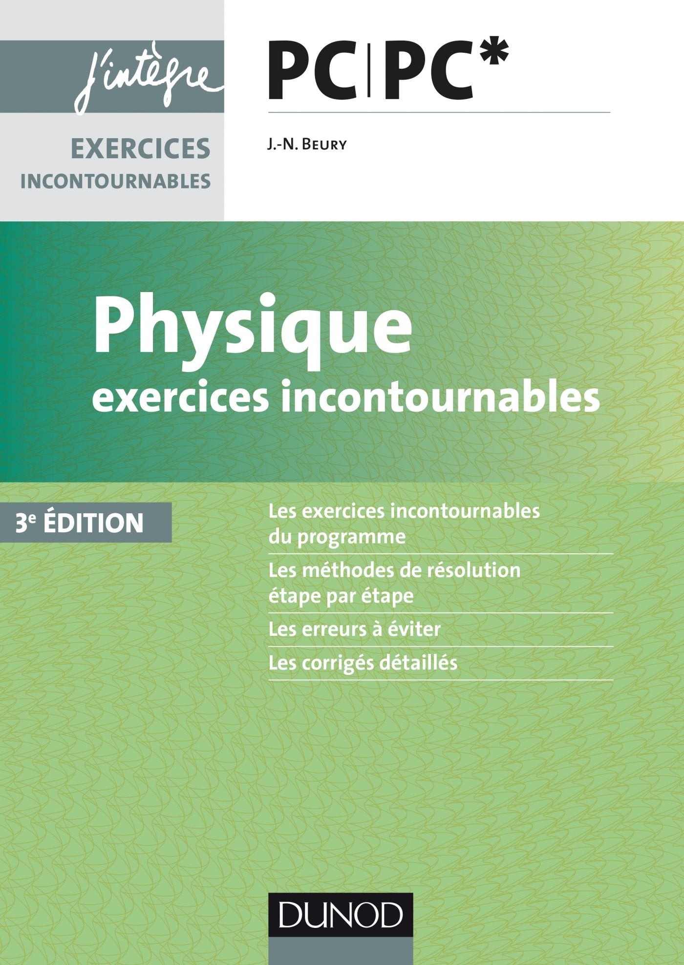 Physique Exercices incontournables PC PC* - 3e éd. 9782100762668