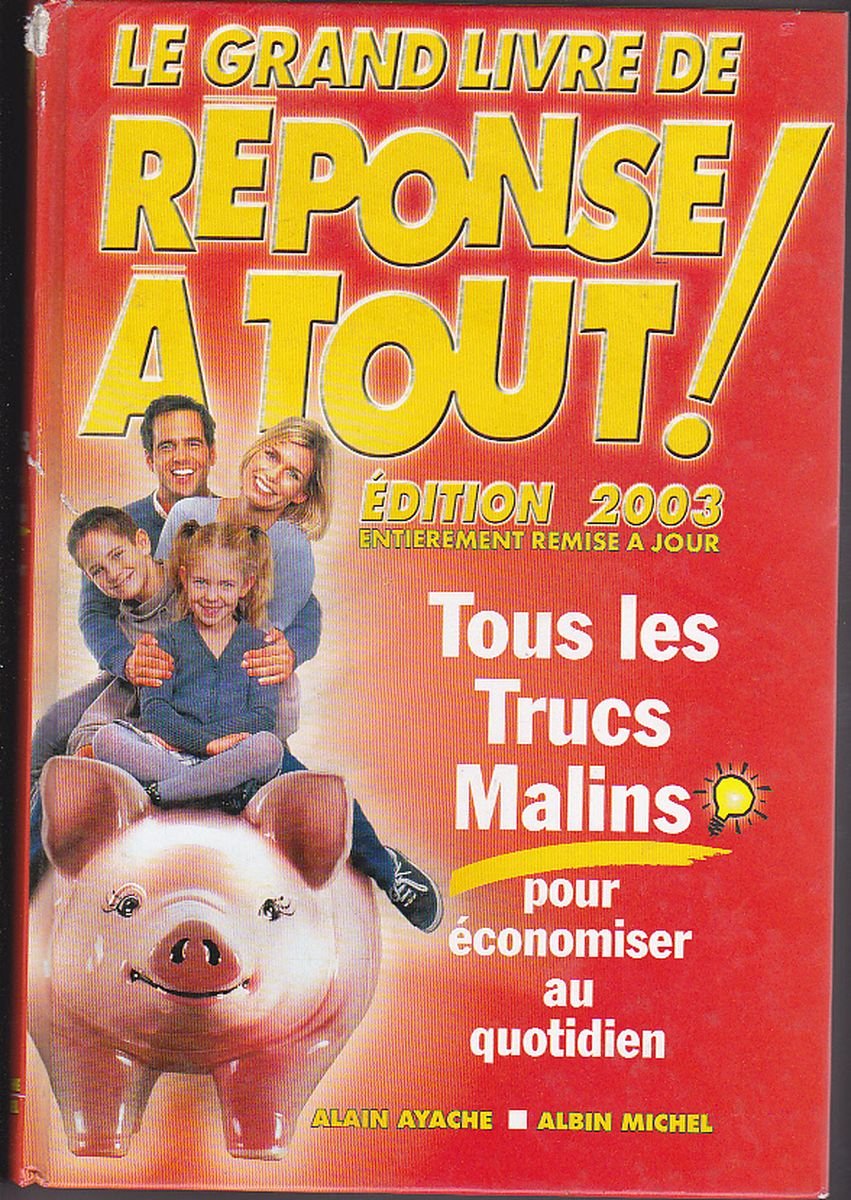Le Grand Livre de Réponse à tout 2003 9782226135087