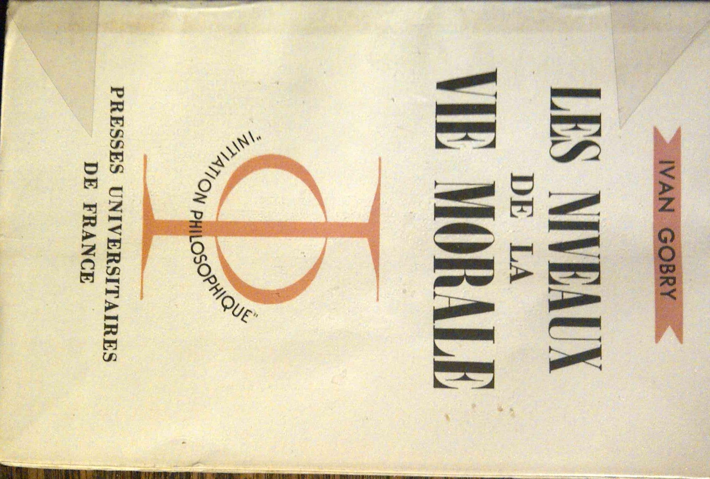 Les Niveaux de la Vie Morale. 