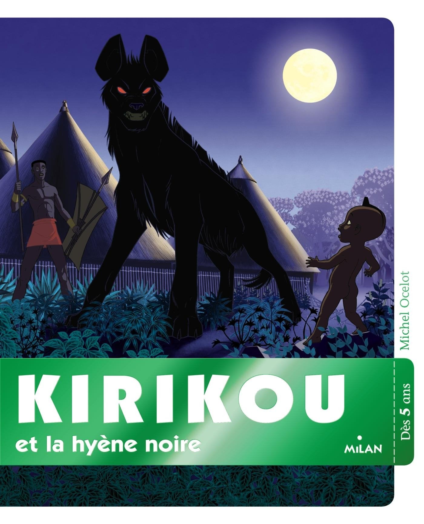 Kirikou et la hyène noire 9782745968913