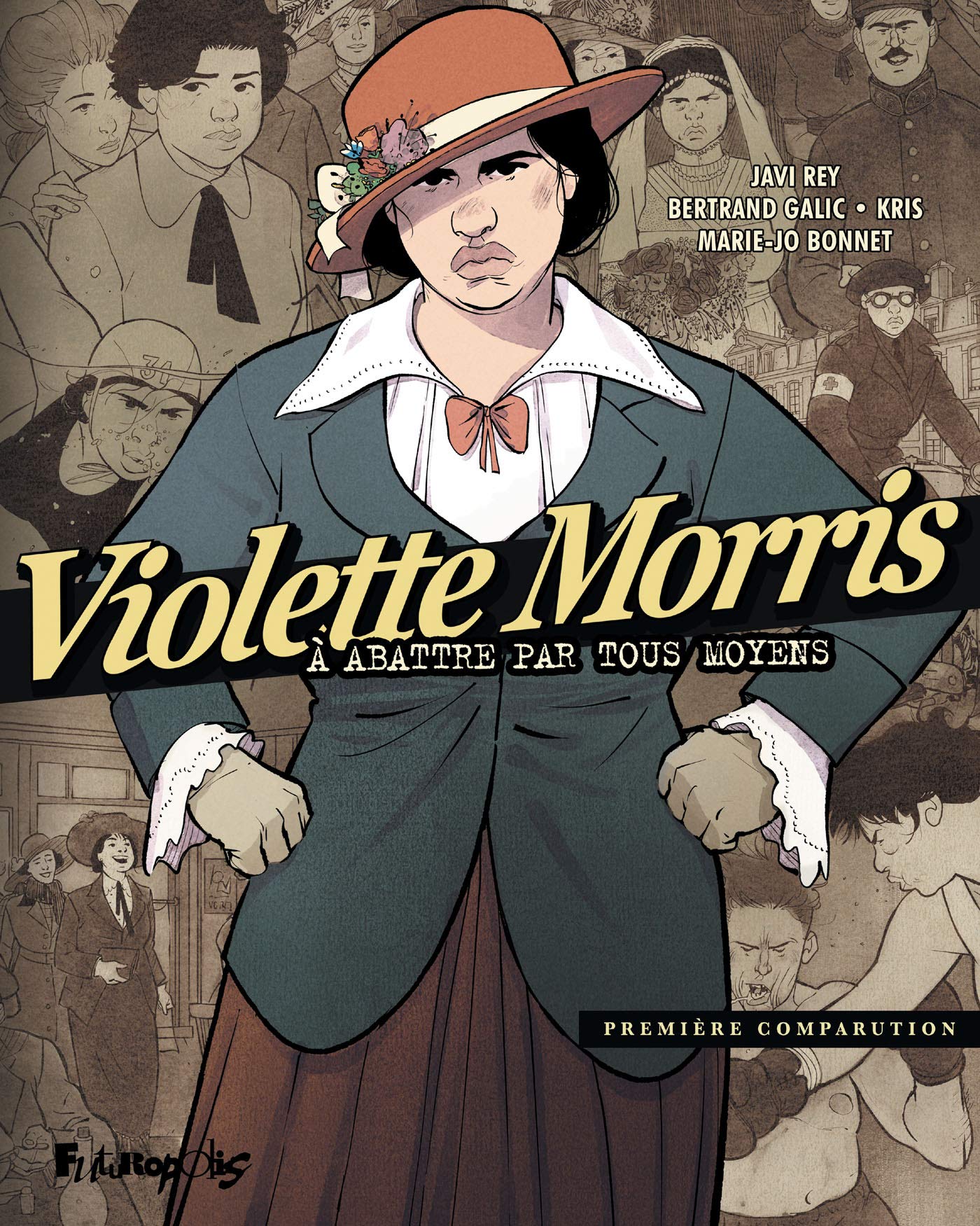 Violette Morris: À abattre par tous moyens-Première comparution (1) 9782754821650