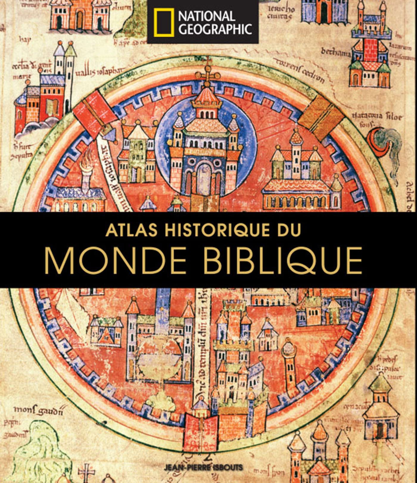 Atlas historique du monde biblique 9782822901437