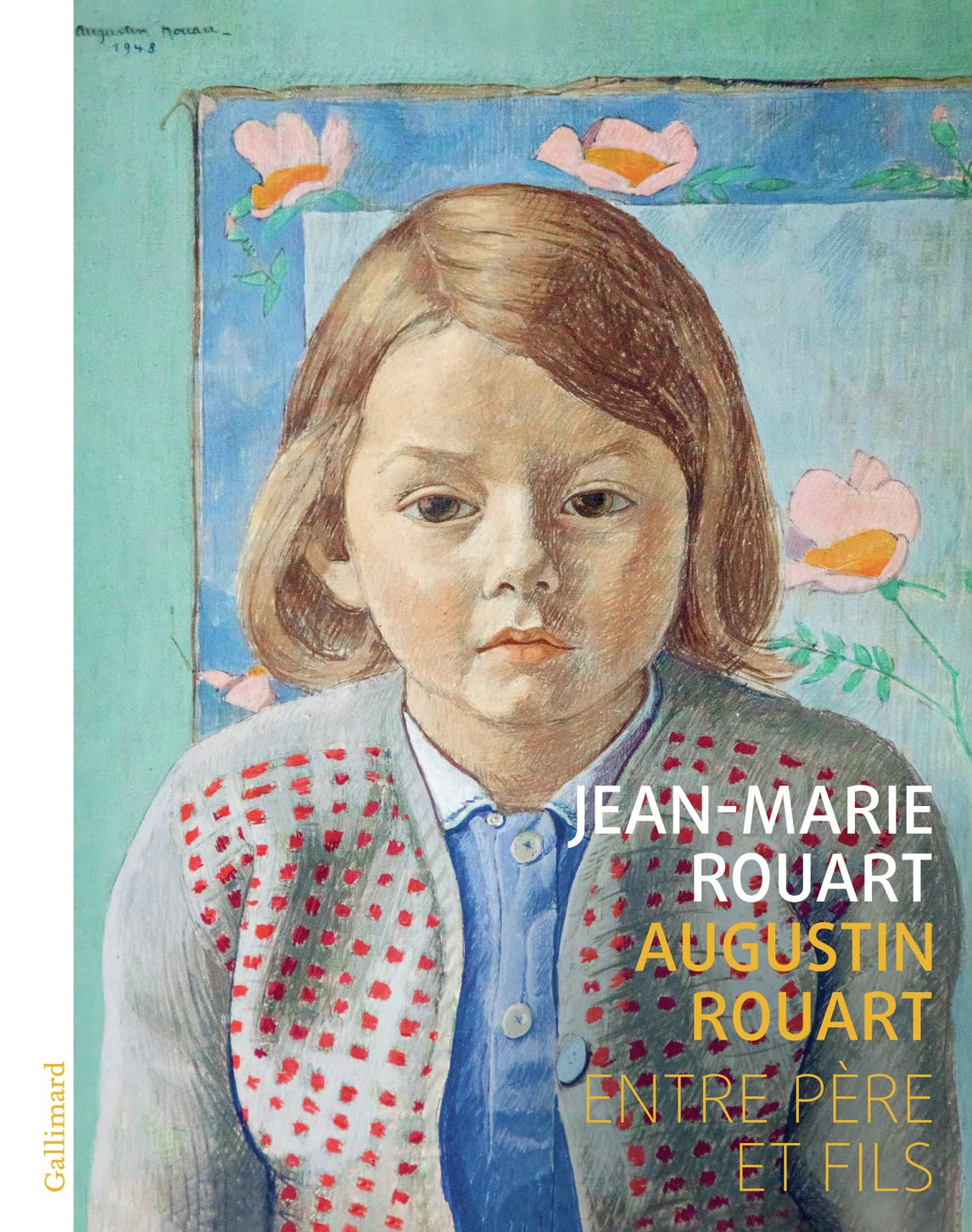 Augustin Rouart: Entre père et fils 9782073013071