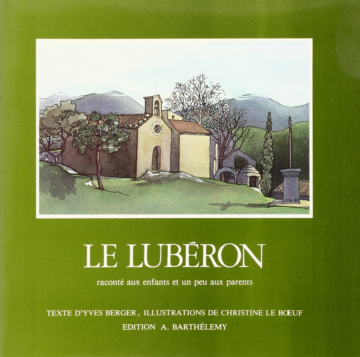 Le Luberon Raconte aux Enfants 9782903044114