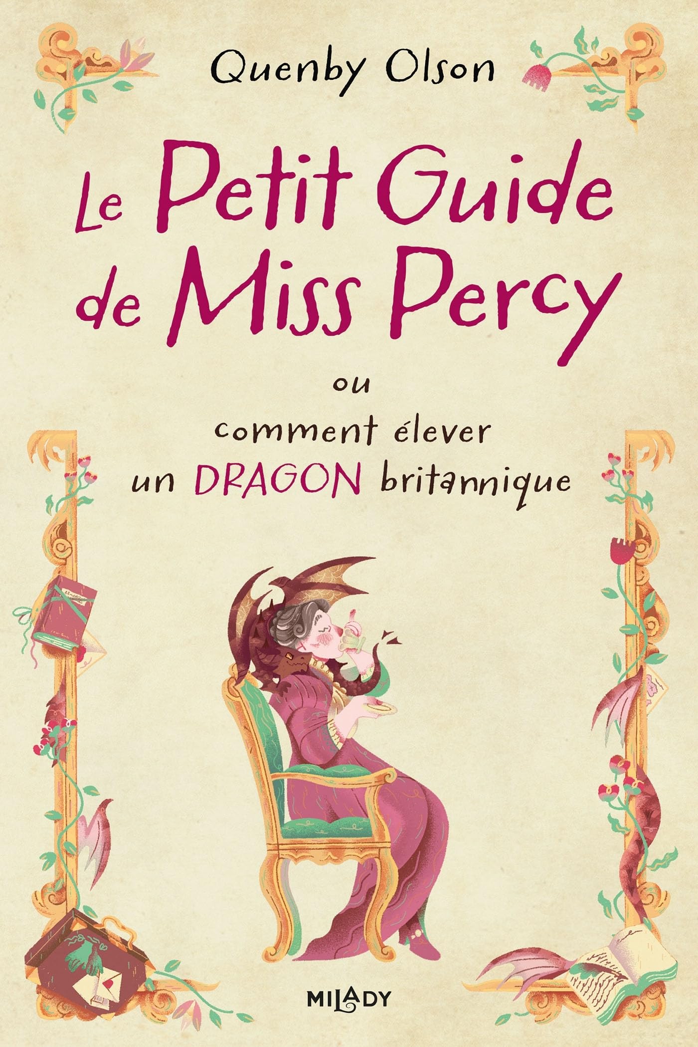 Miss Percy, T1 : Le Petit guide de Miss Percy: ou comment élever un dragon britannique 9782811230807