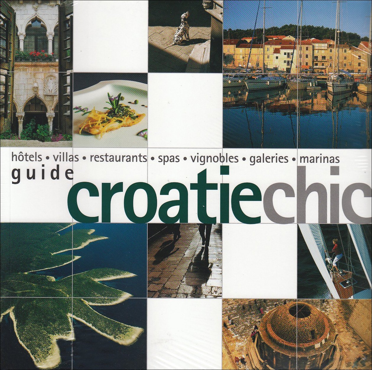 Guide Croatie chic 9782878681031