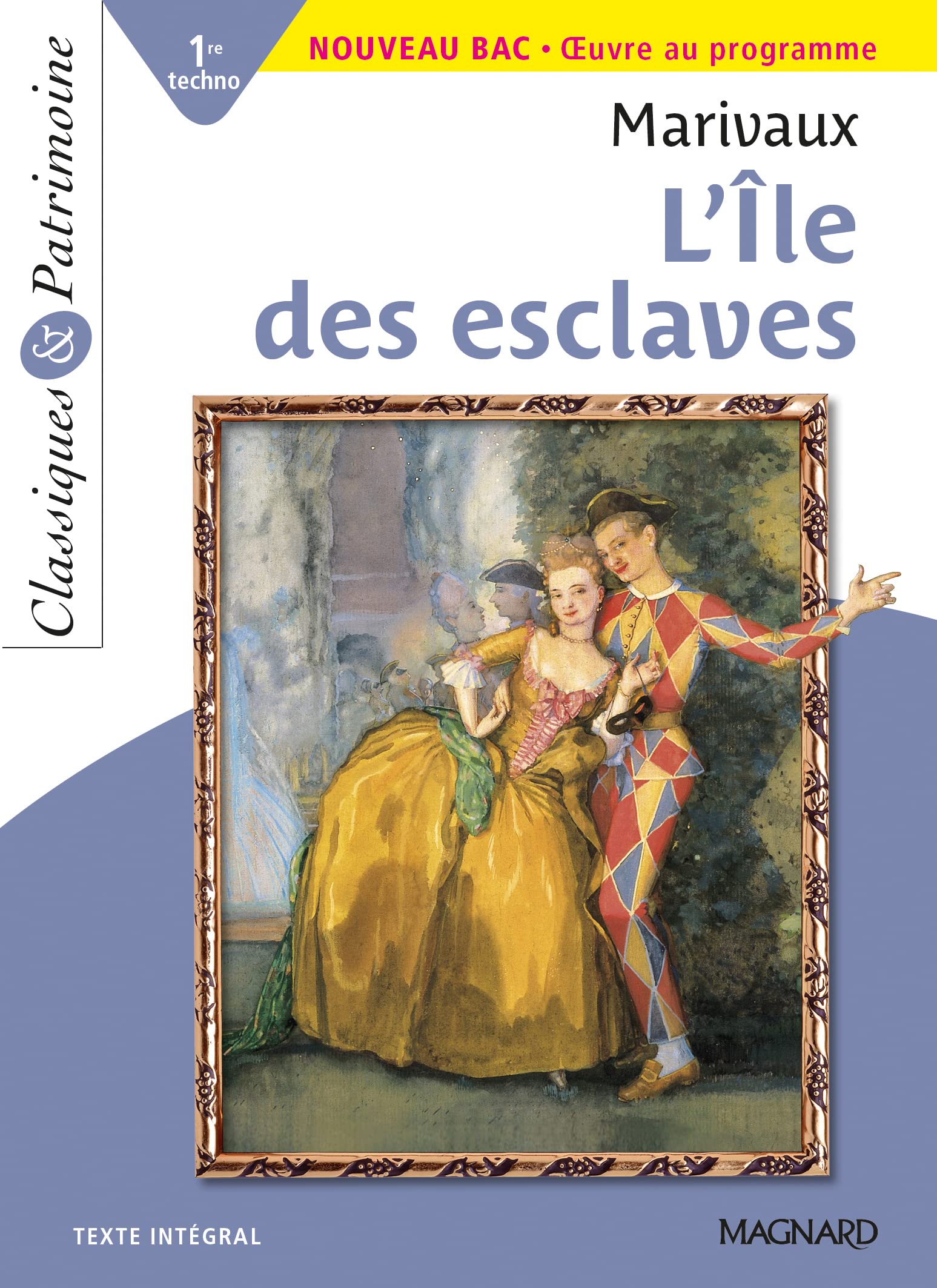 L'Île des esclaves - Bac Français 1re 2024 - Classiques et Patrimoine 9782210751286