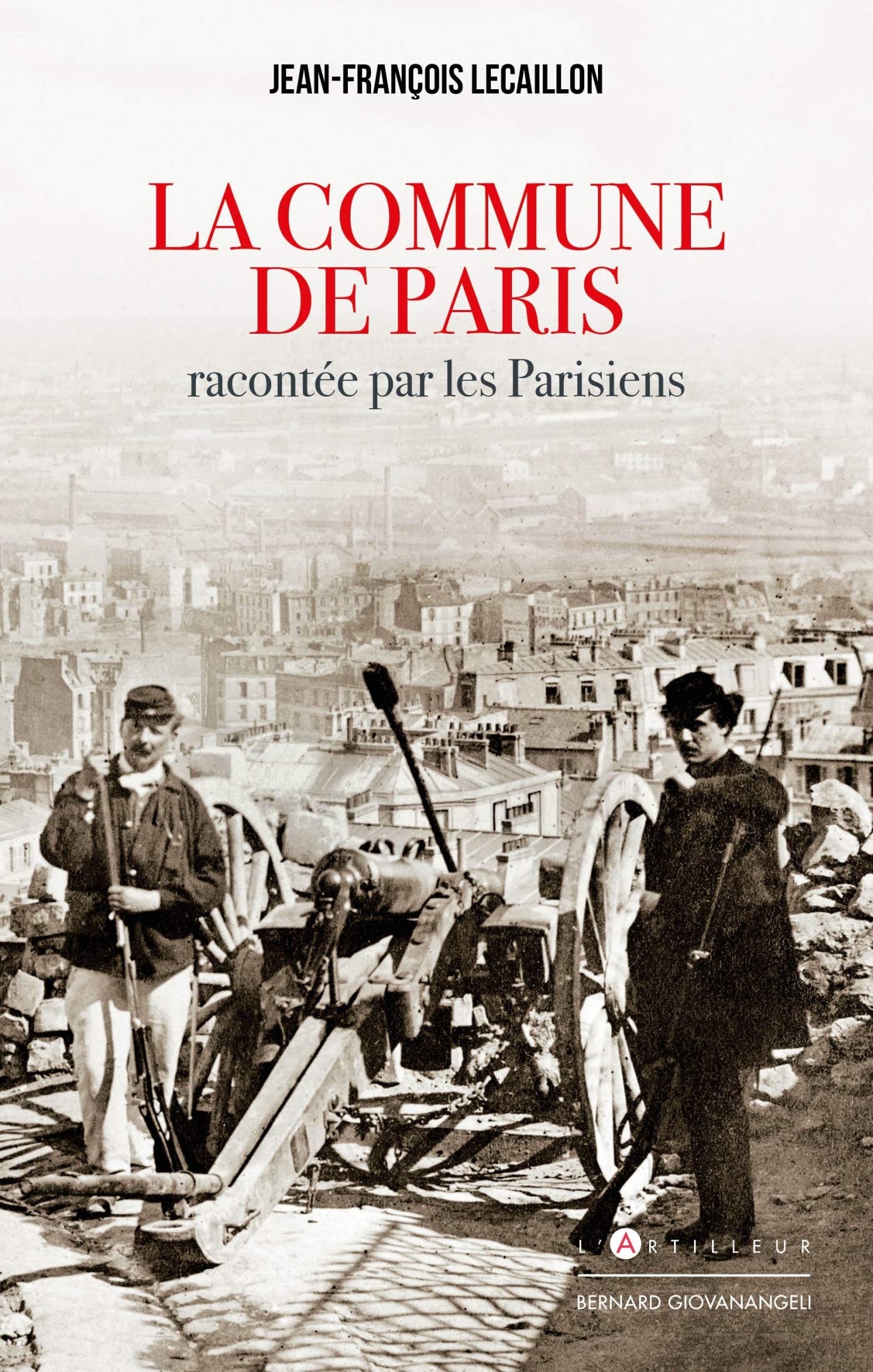 La Commune de Paris racontée par les Parisiens 9782810010202