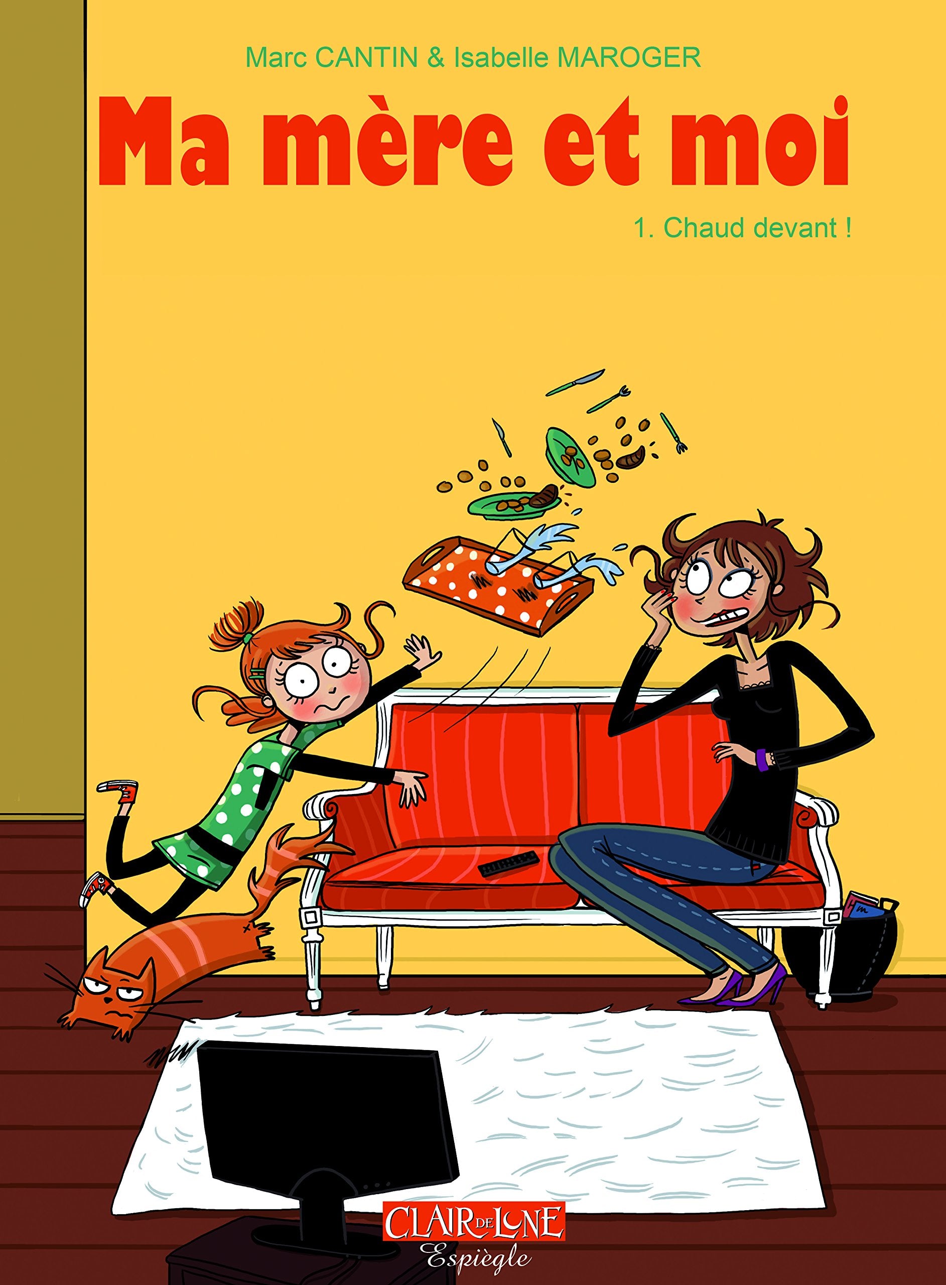 Ma mère et moi Tome 1 : Chaud devant ! 9782353257522