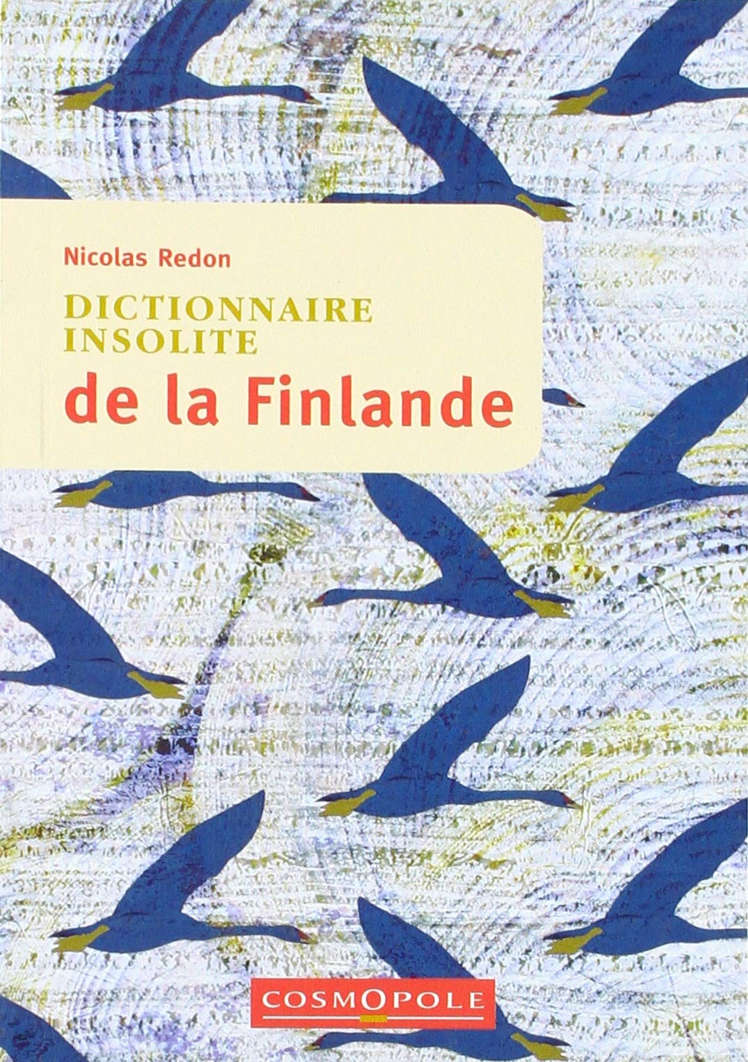Dictionnaire insolite de la Finlande 9782846301398