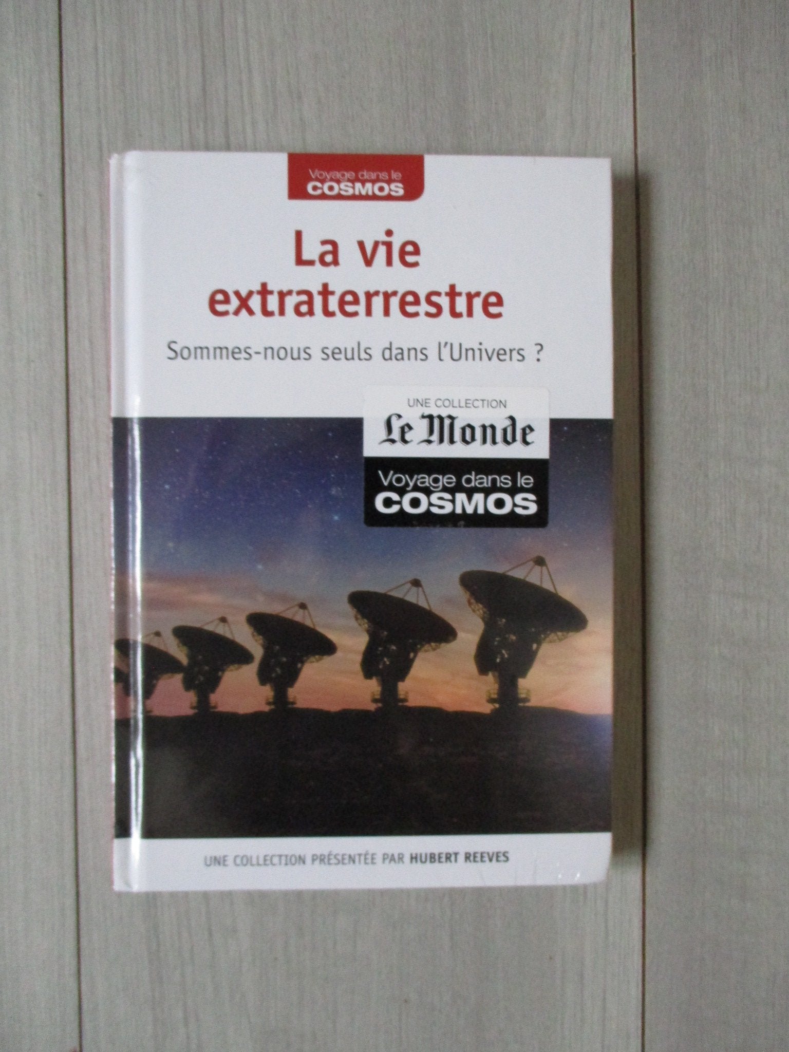 la vie extraterrestre sommes-nous seuls dans l'univers 9782823704242