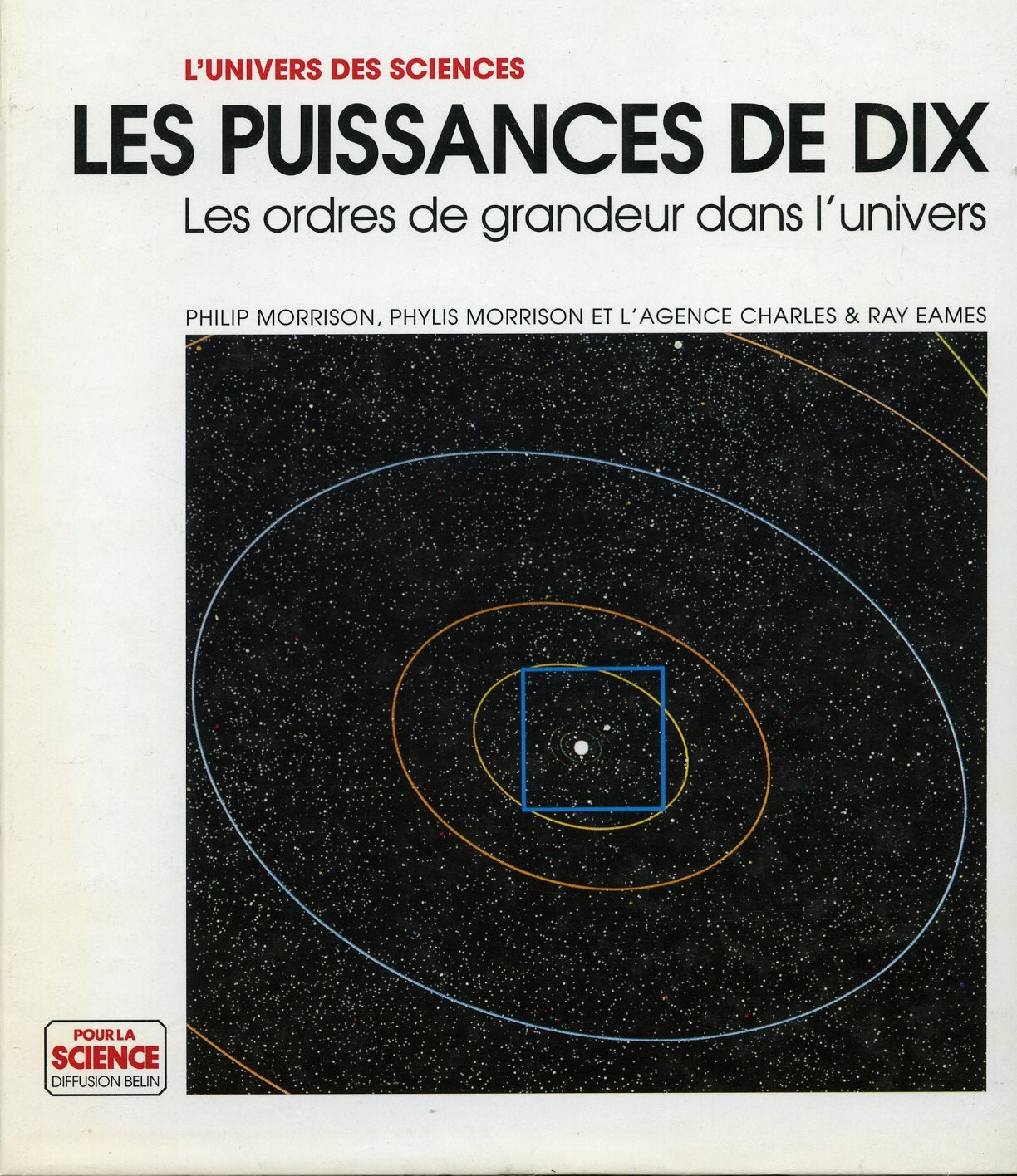 Les puissances de dix - les ordres de grandeur dans l'univers 9782902918331