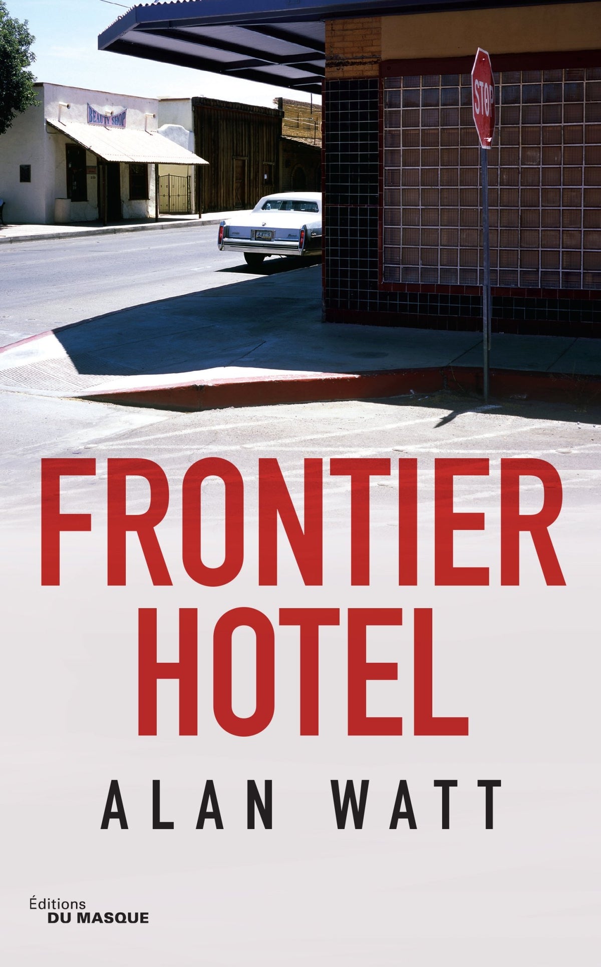 Frontier Hotel 9782702445549