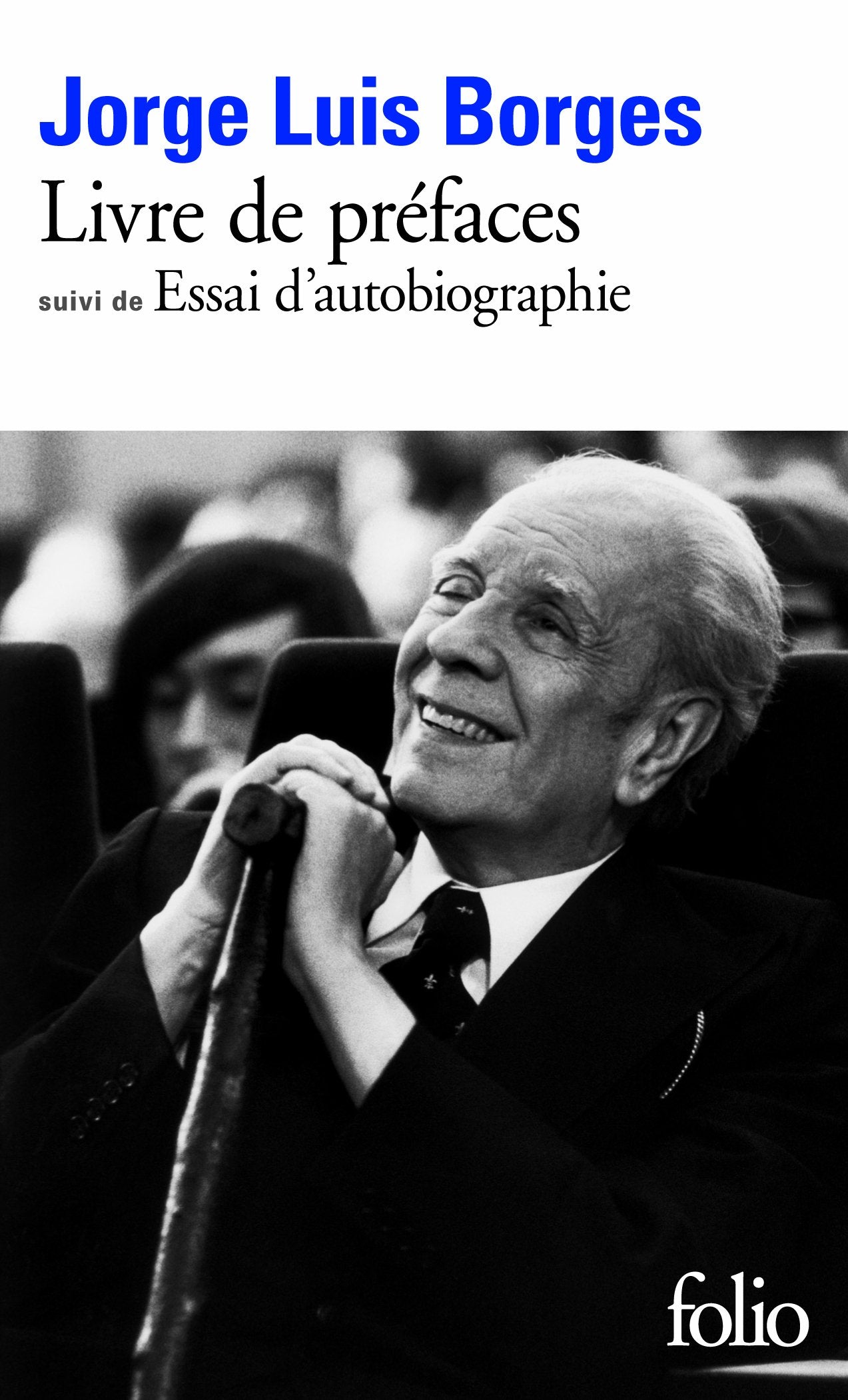 Livre de préfaces, Suivi de Essai Autobiographique 9782070377947