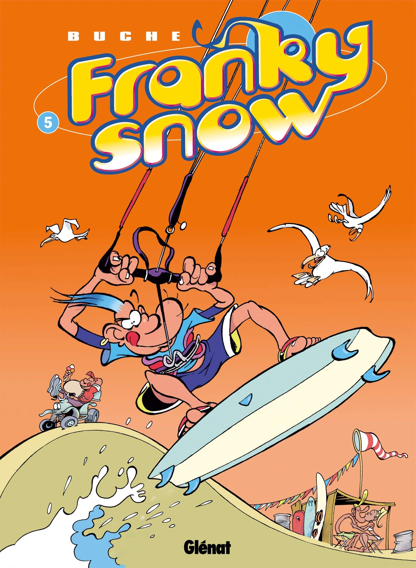 Franky Snow, tome 5 9782723441971