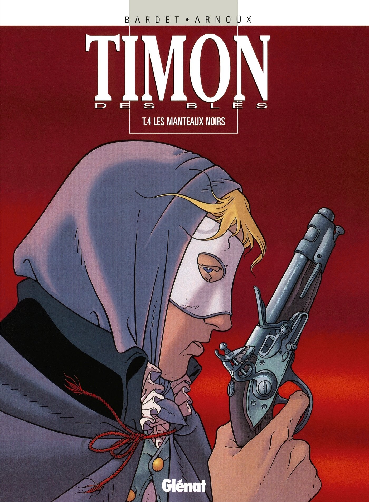 Timon des blés, tome 4 : Les Manteaux noirs 9782723430173