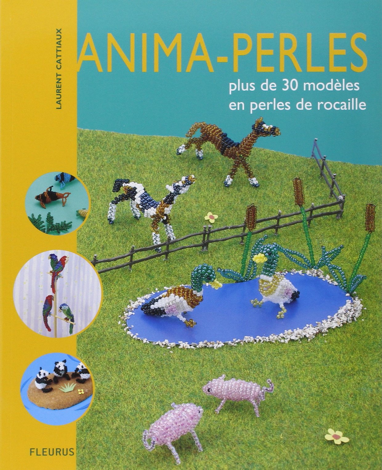 Anima-perles : Plus de 30 modèles en perles de rocaille 9782215076315
