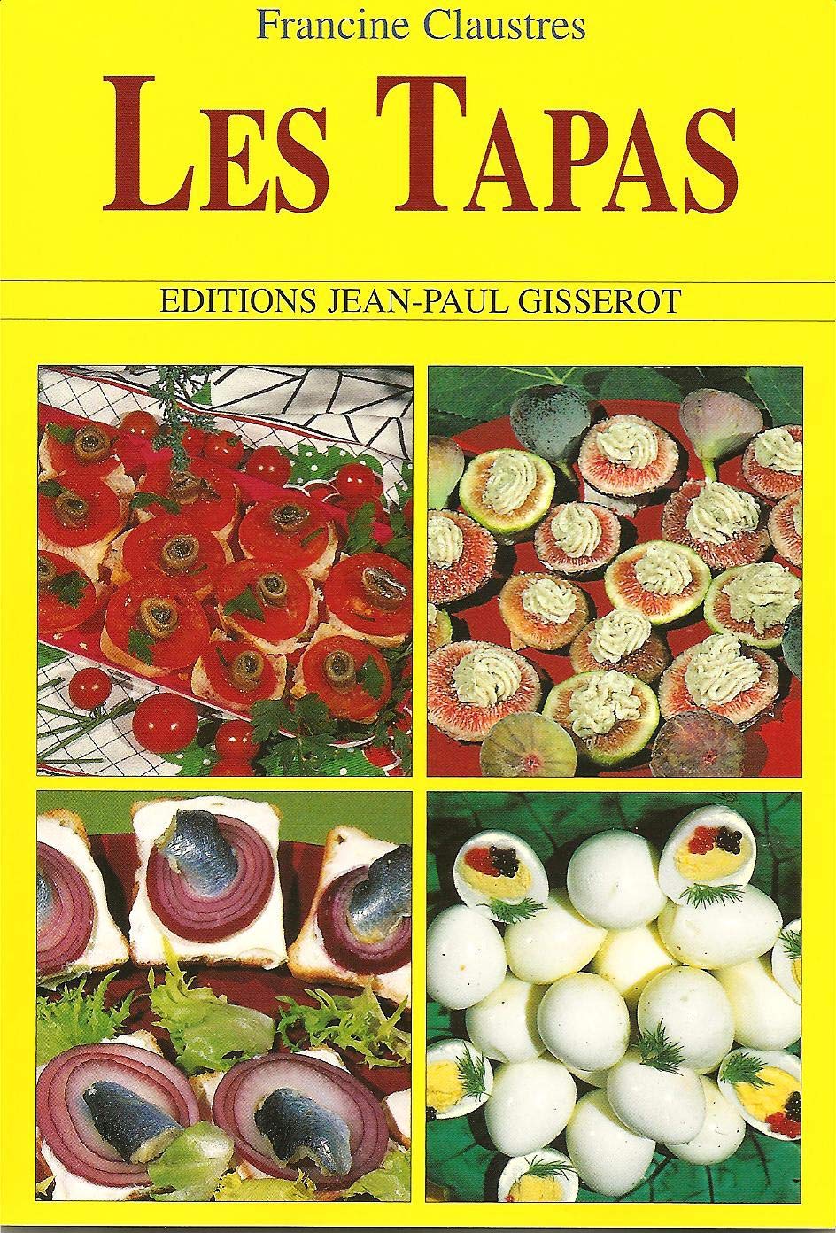 Les tapas et amuse-geules [sic] 9782877475884