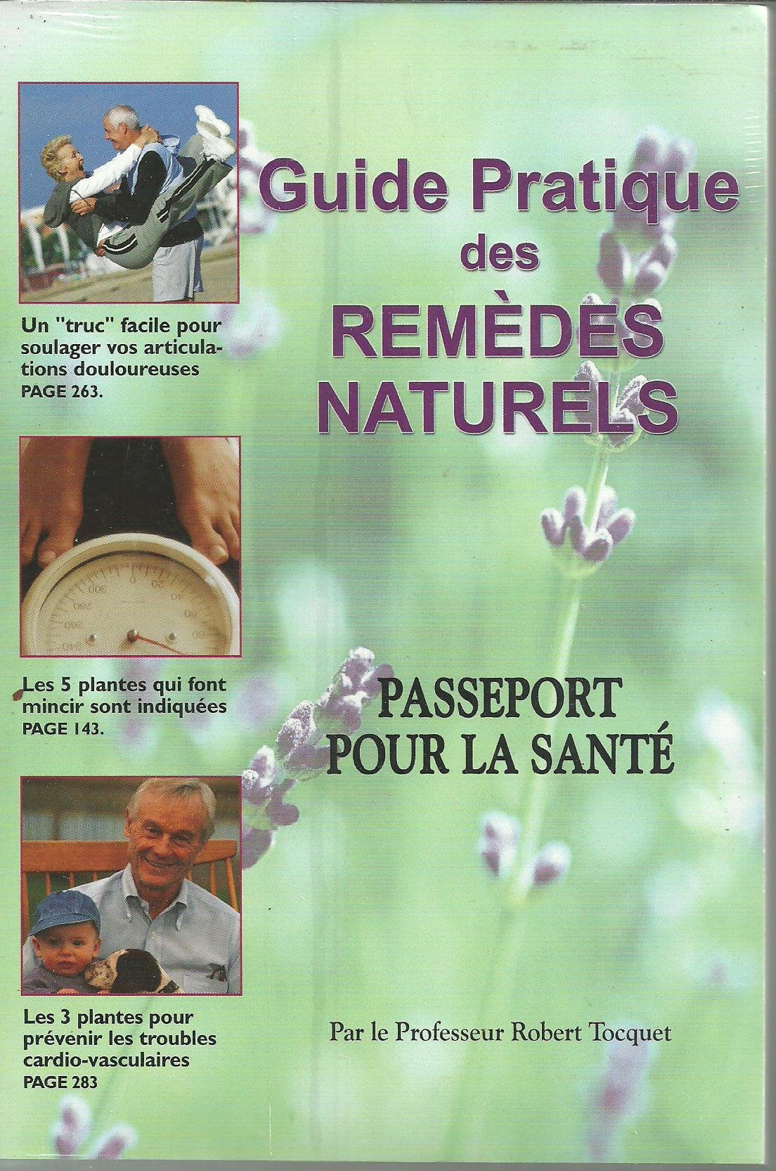 Guide pratique des remèdes naturels : passeport pour la santé 9782884240581