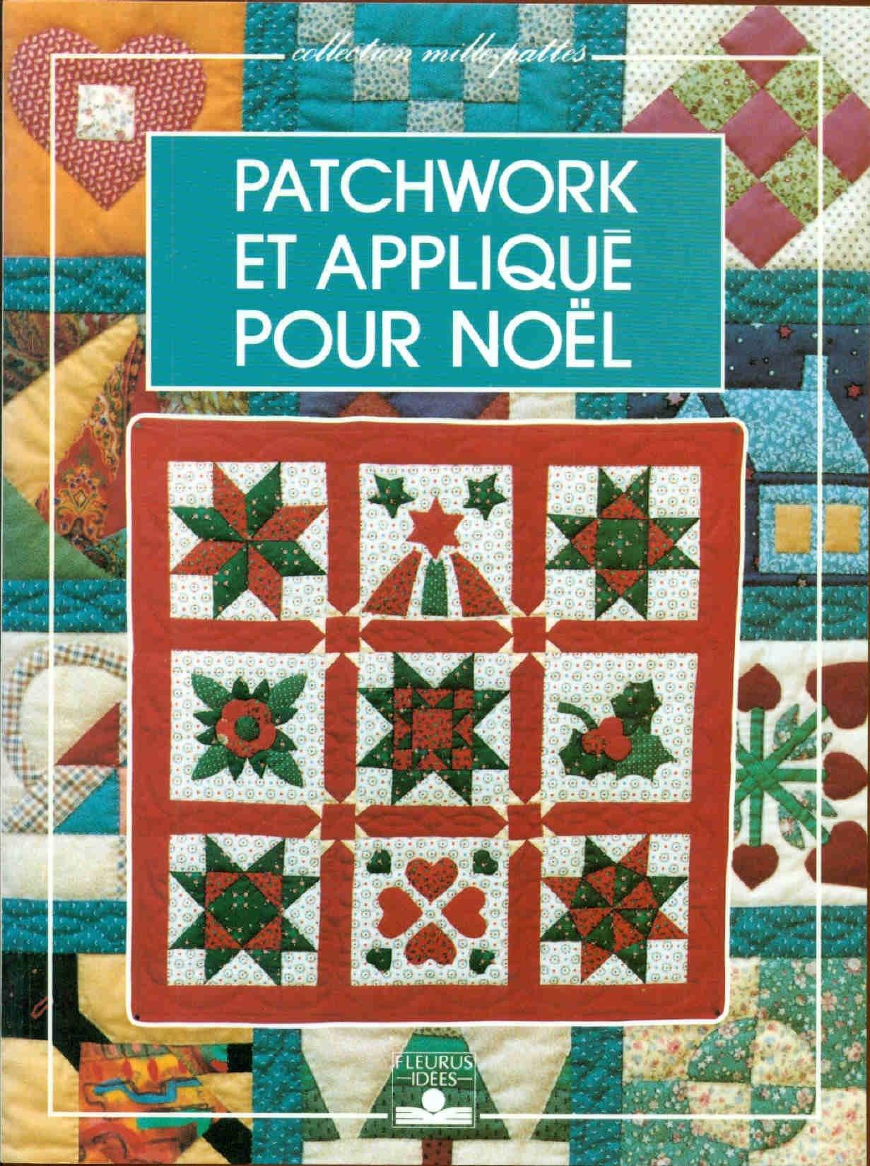 Patchwork et appliqué pour Noël 9782215021605