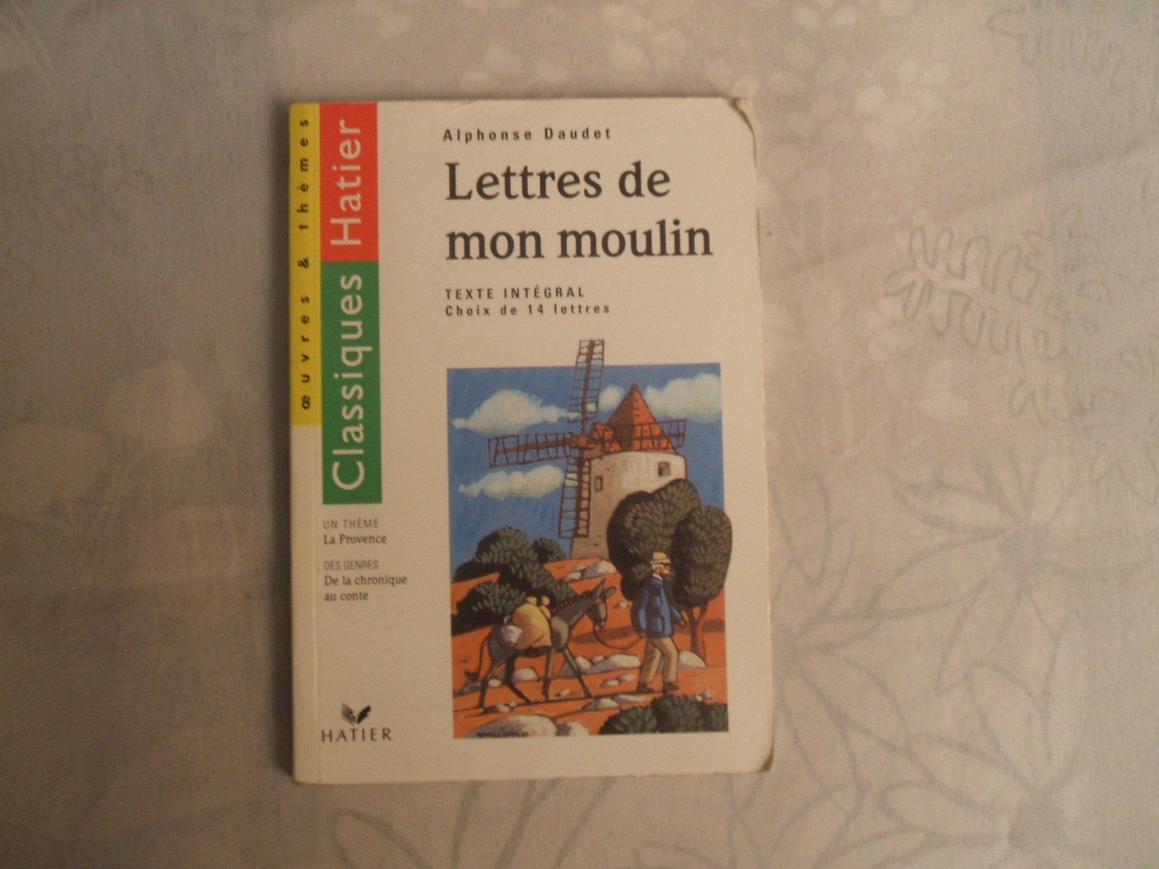 Les Lettres de mon moulin 9782218713194