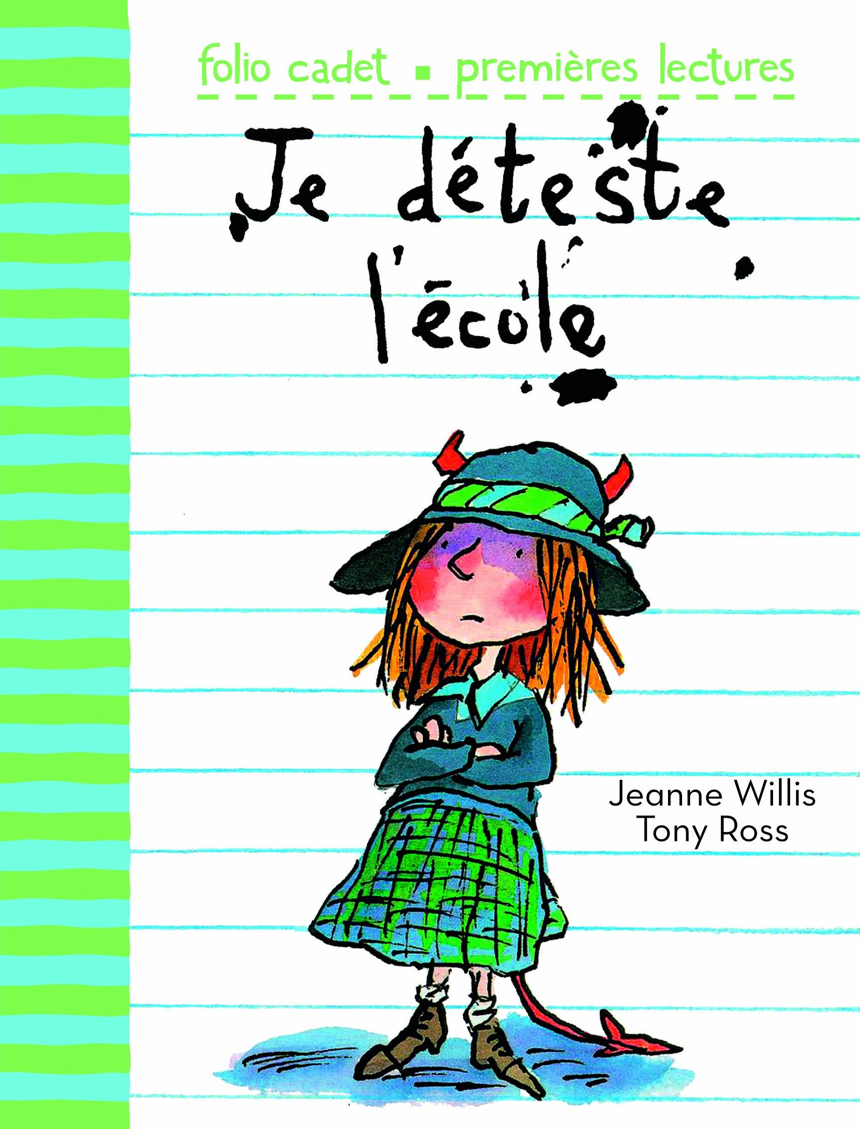 JE DETESTE L'ECOLE 9782070627486
