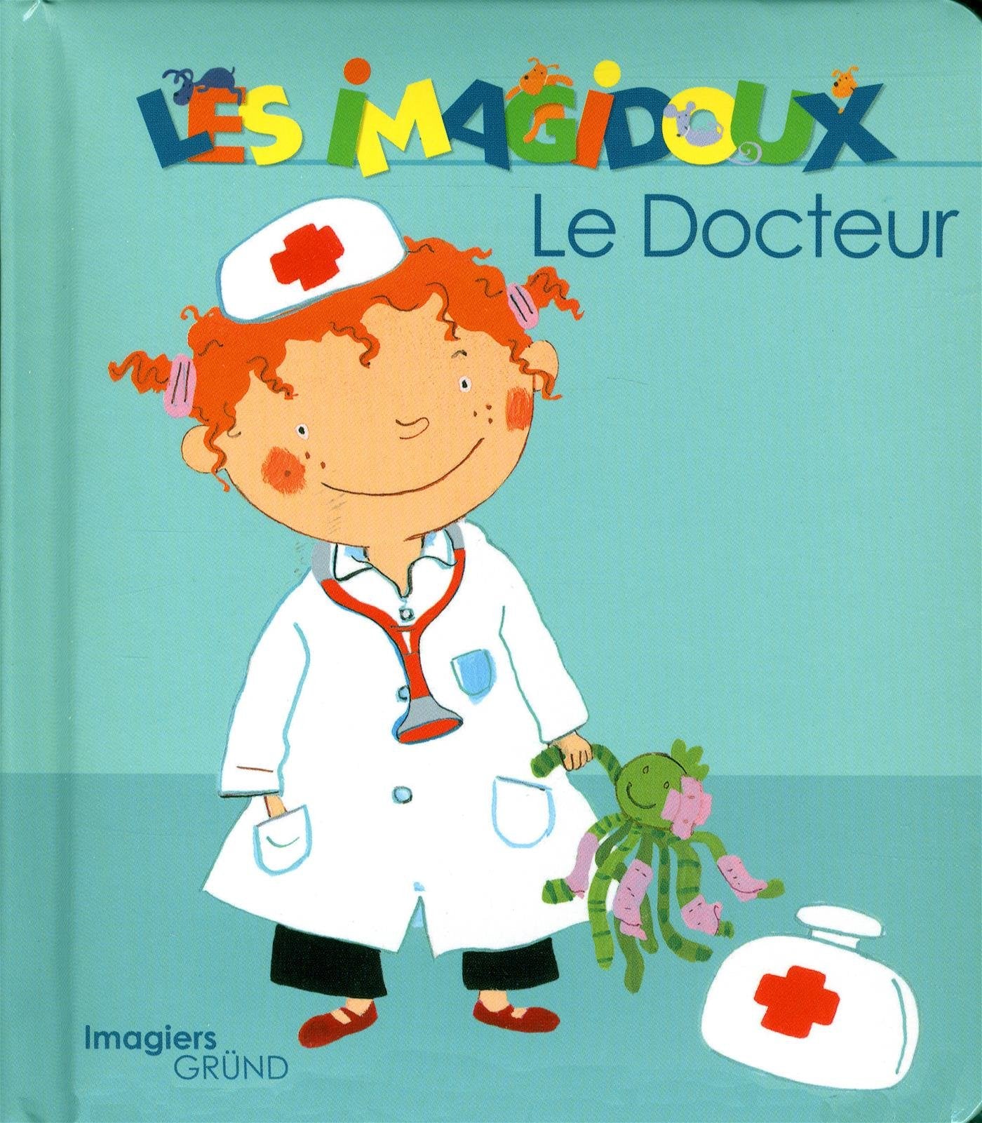 Imagidoux - Le docteur 9782324005916