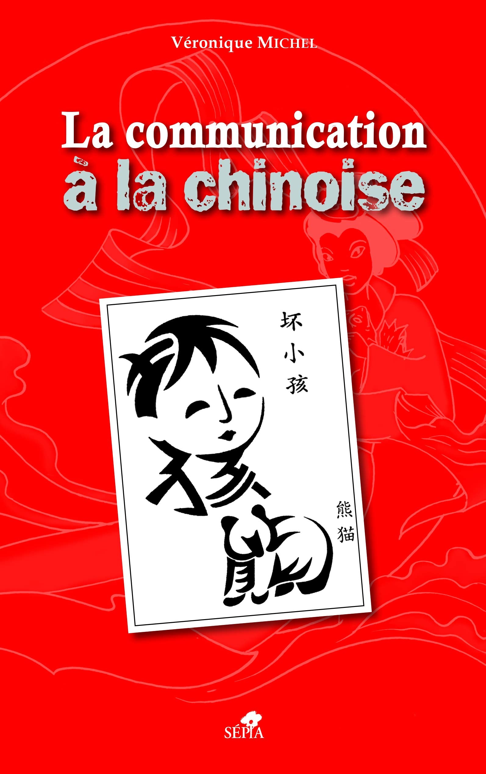 LE COMMUNICATION À LA CHINOISE 9782842802158