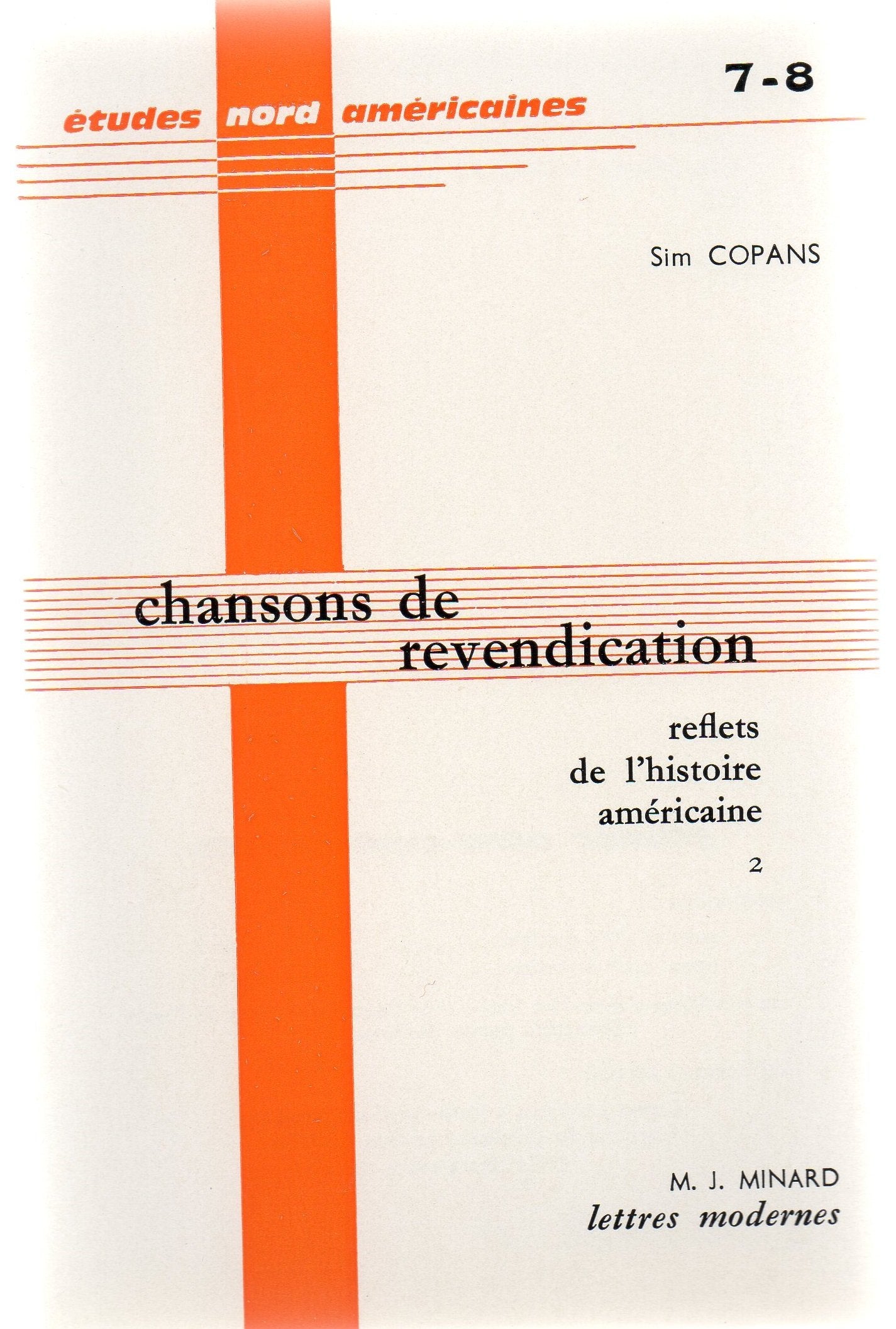 Chanson de revendication - reflets de l'histoire américaine 2 [Broché] Sim Copans 9782256906725