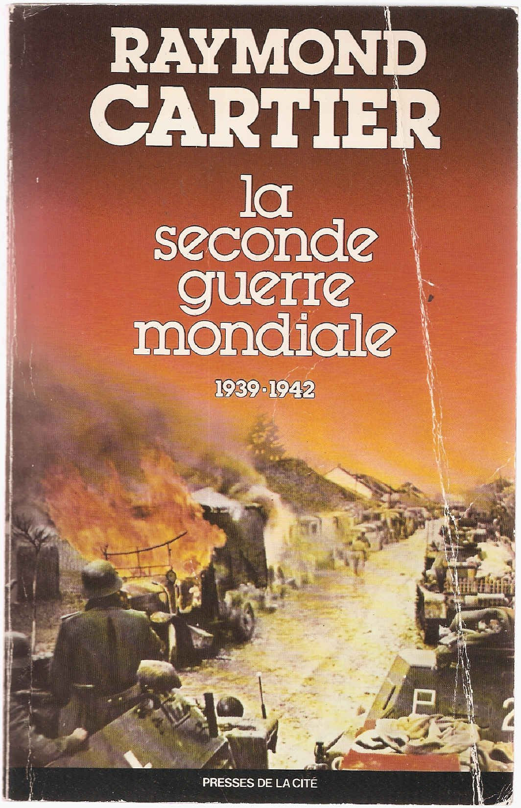 La seconde guerre mondiale / 1939-1942 9782258006553