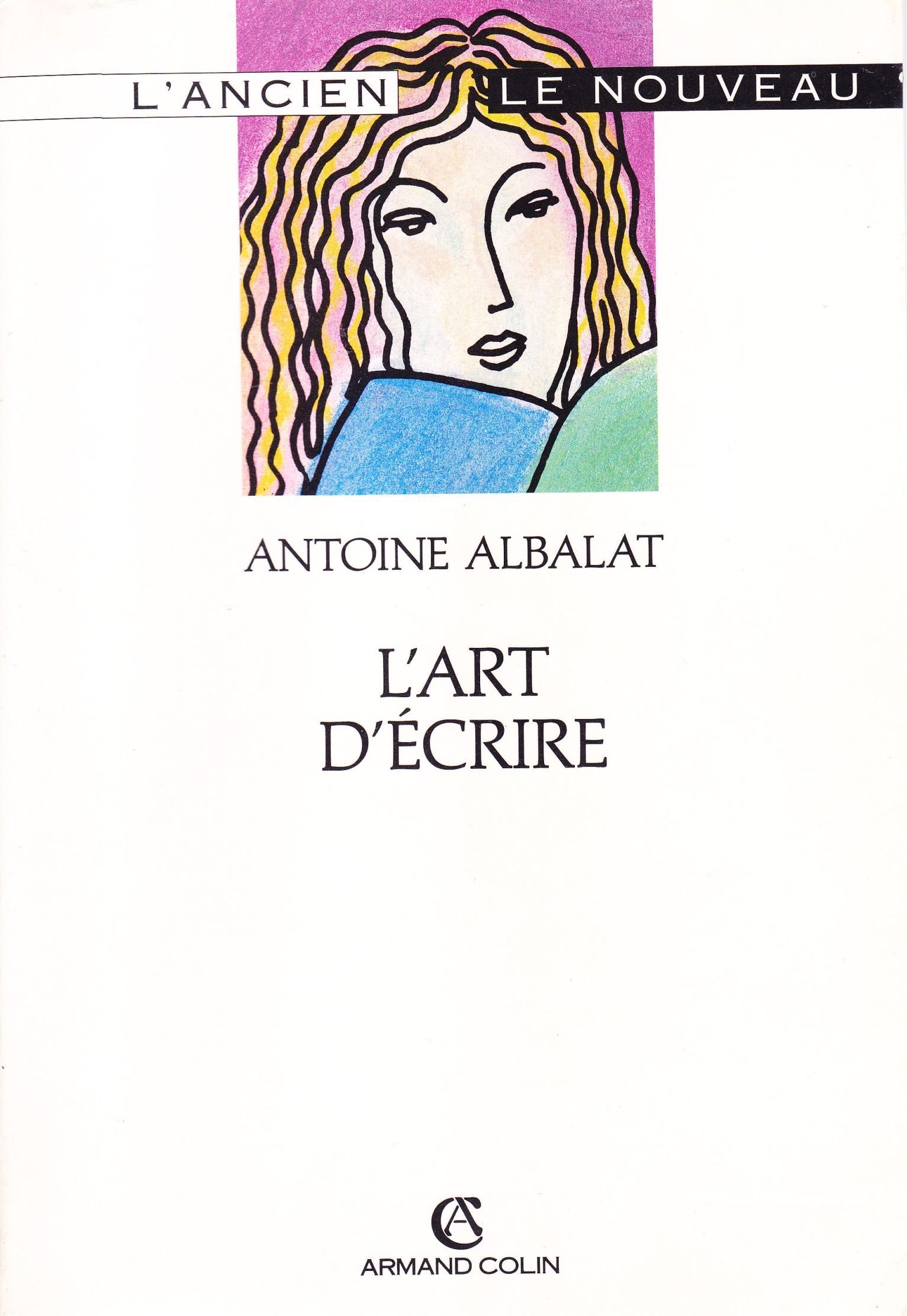 L'art d'écrire: Enseigné en vingt leçons 9782200372781