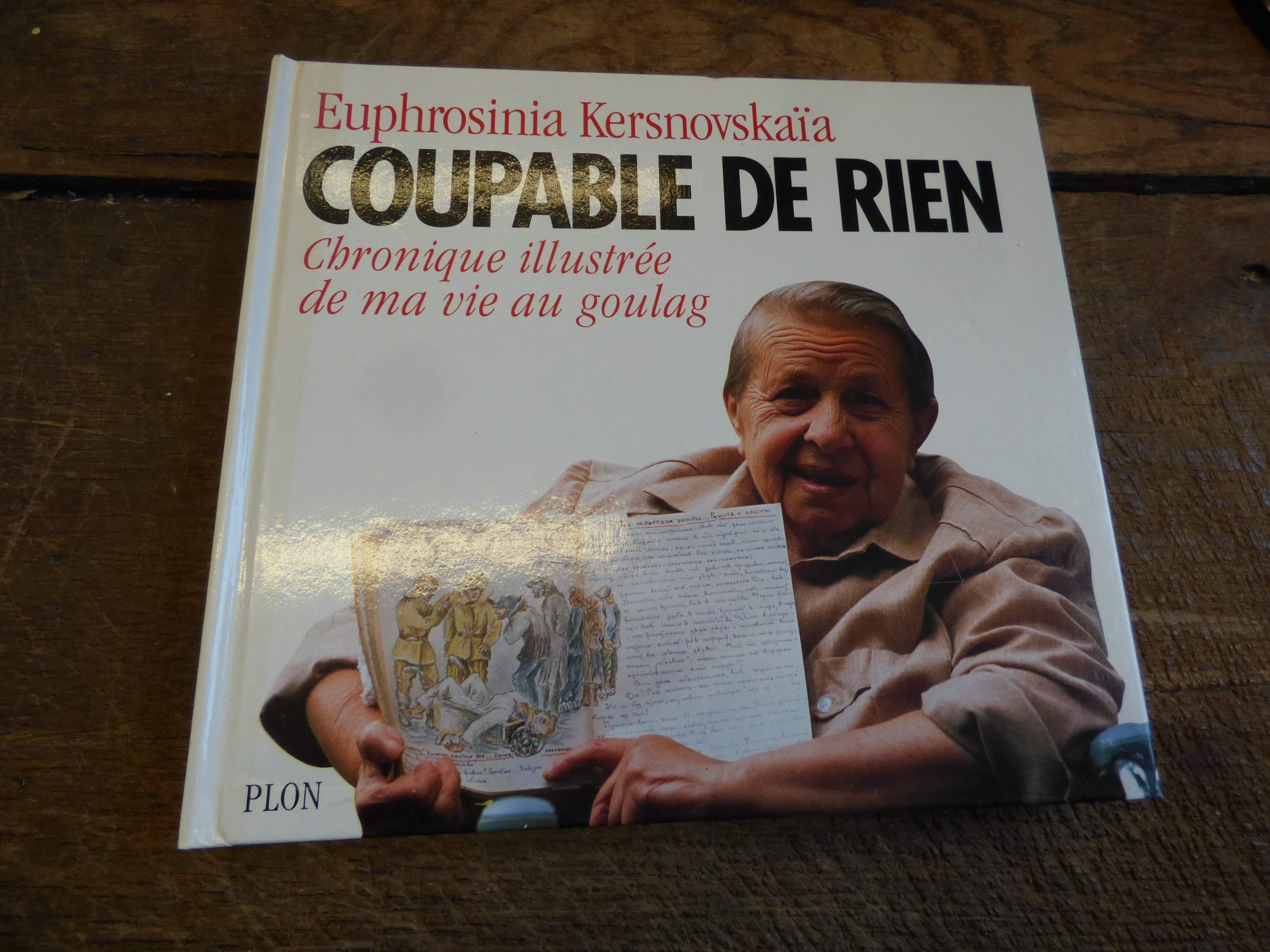 Coupable de rien, chronique illustrée de ma vie au goulag 9782259002714