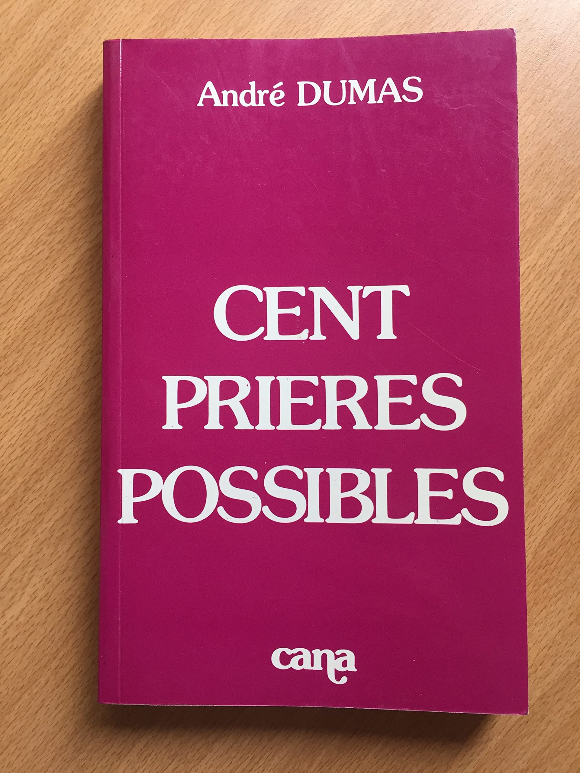 Cent prières possibles 9782226120564