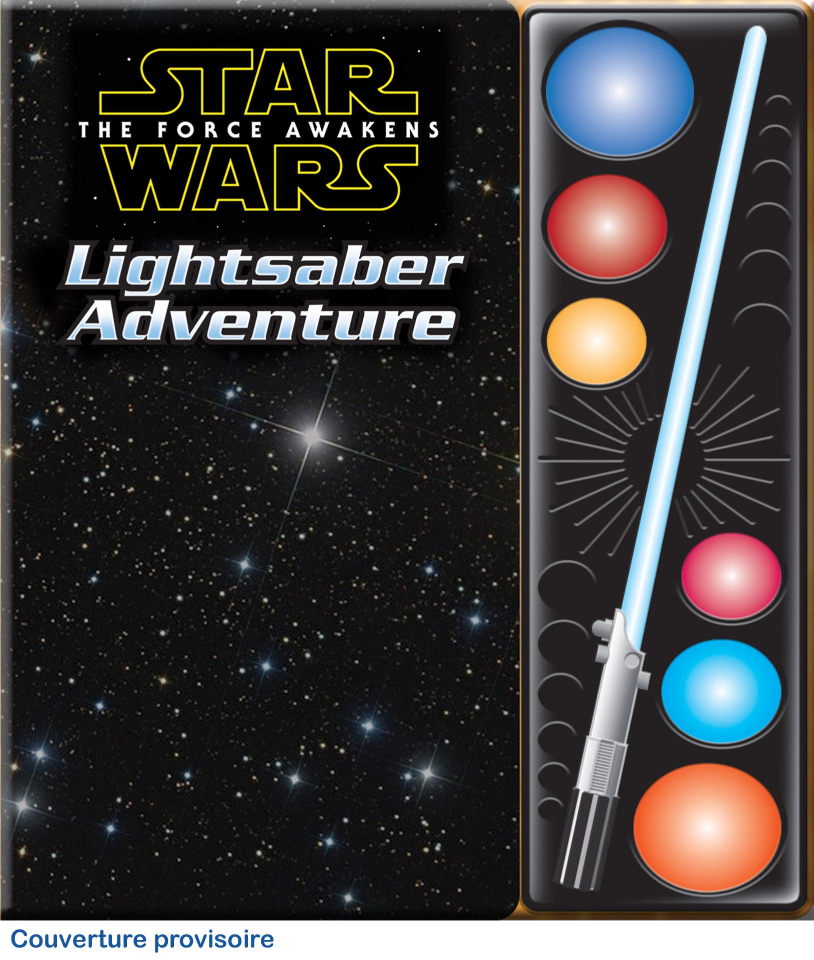 STAR WARS THE FORCE AWAKENS - ACTIVE LA FORCE ! 9781503704558