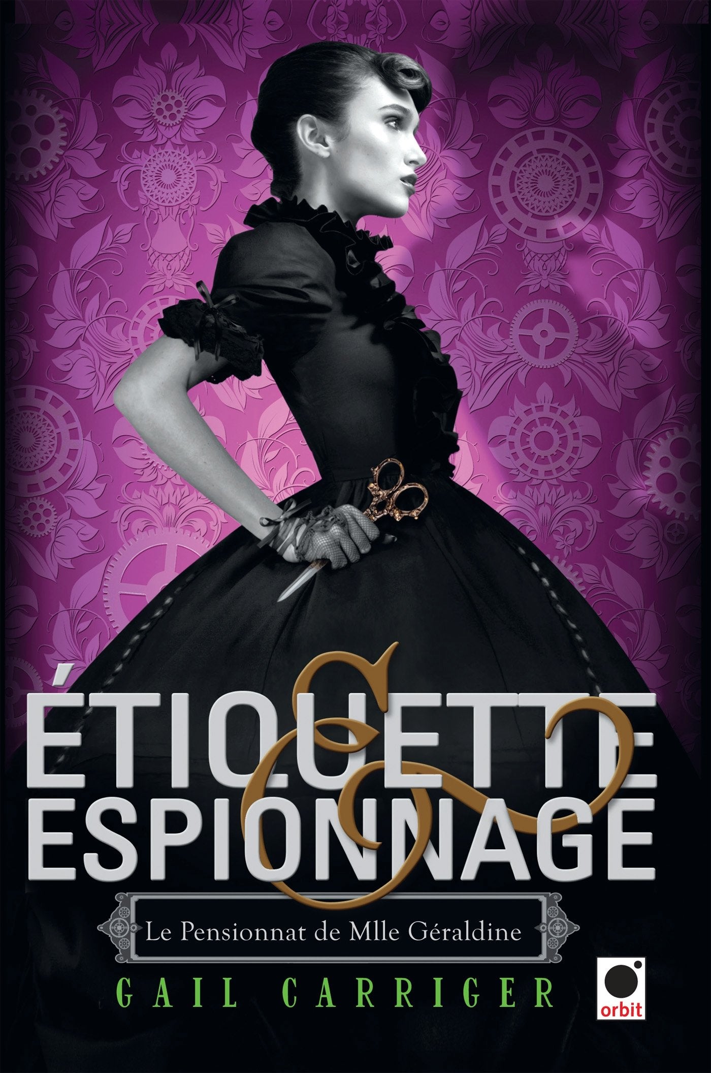 Etiquette & espionnage (Le Pensionnat de Mlle Géraldine*) 9782360510764