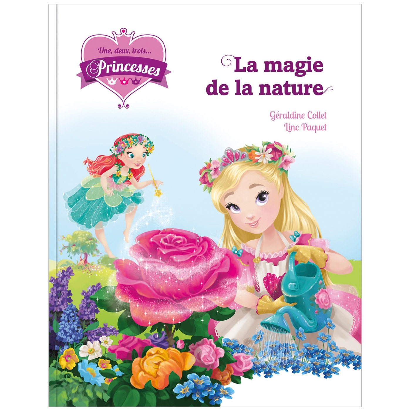 Une, deux, trois Princesses - Une goutte de magie - Tome 11 9782809661071