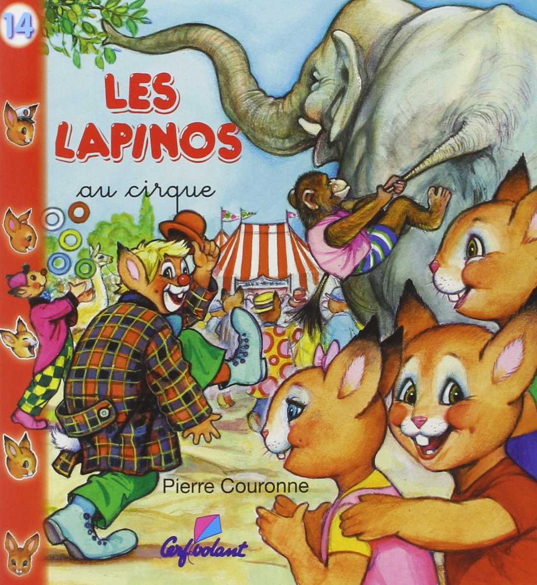 Au cirque - Lapinos 9782846060905