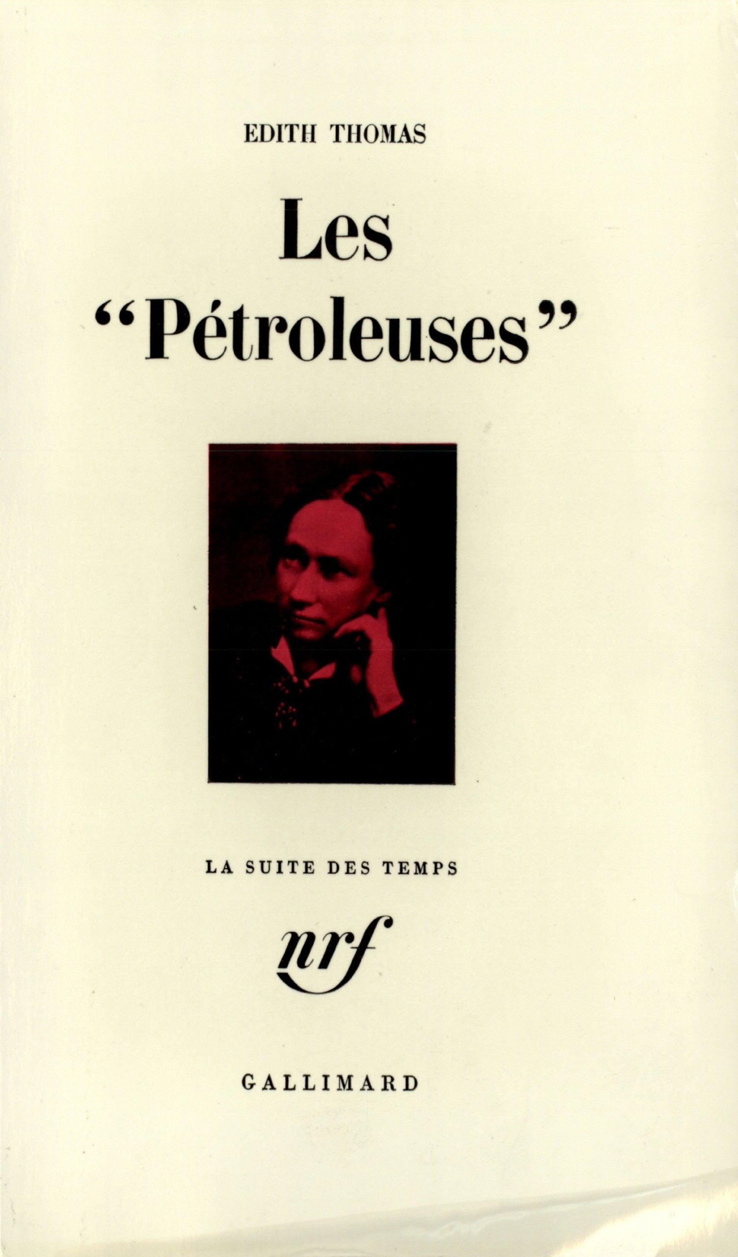 Les «Pétroleuses» 9782070262625