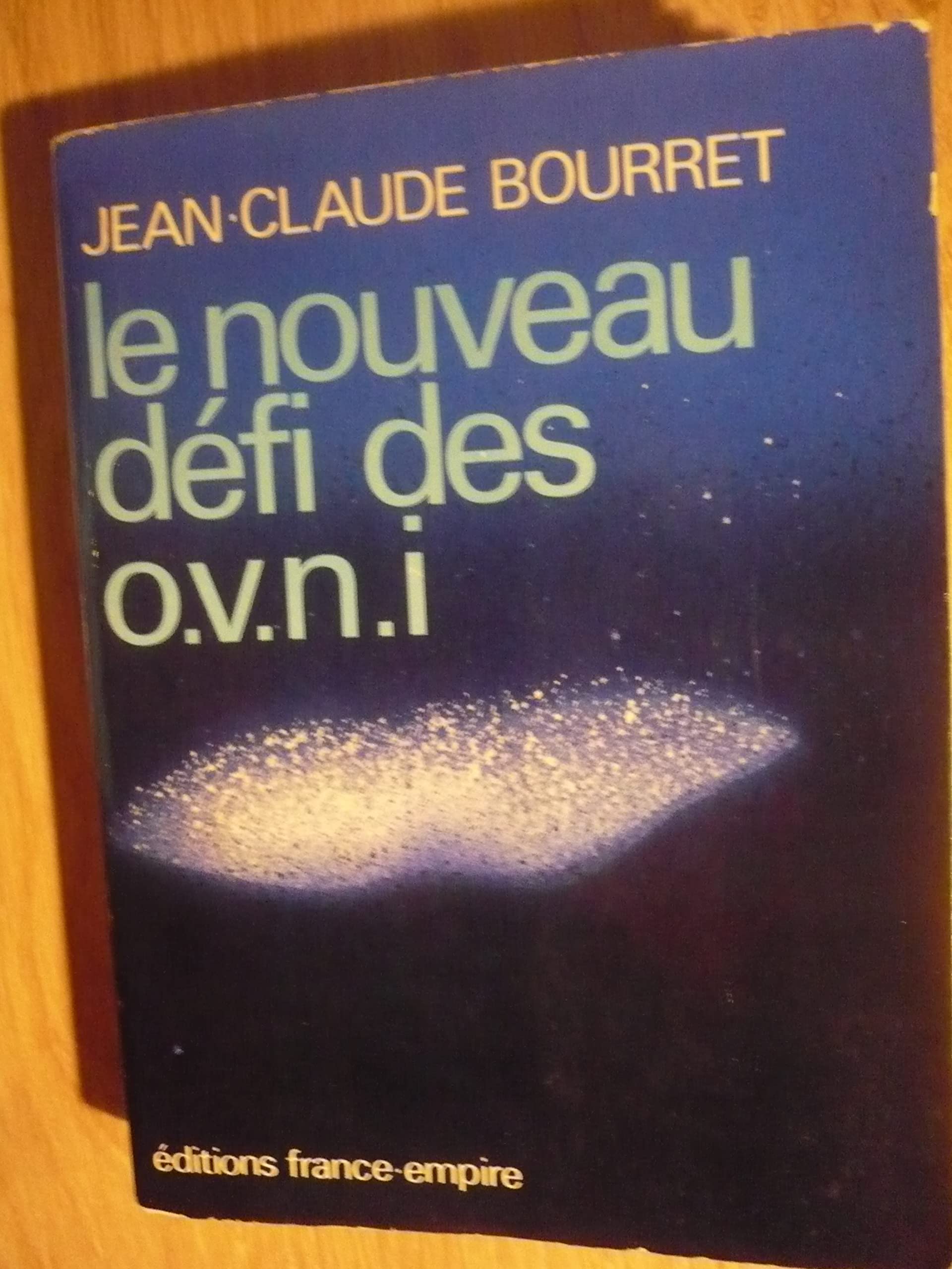 Le nouveau defi des OVNI 9782704800193