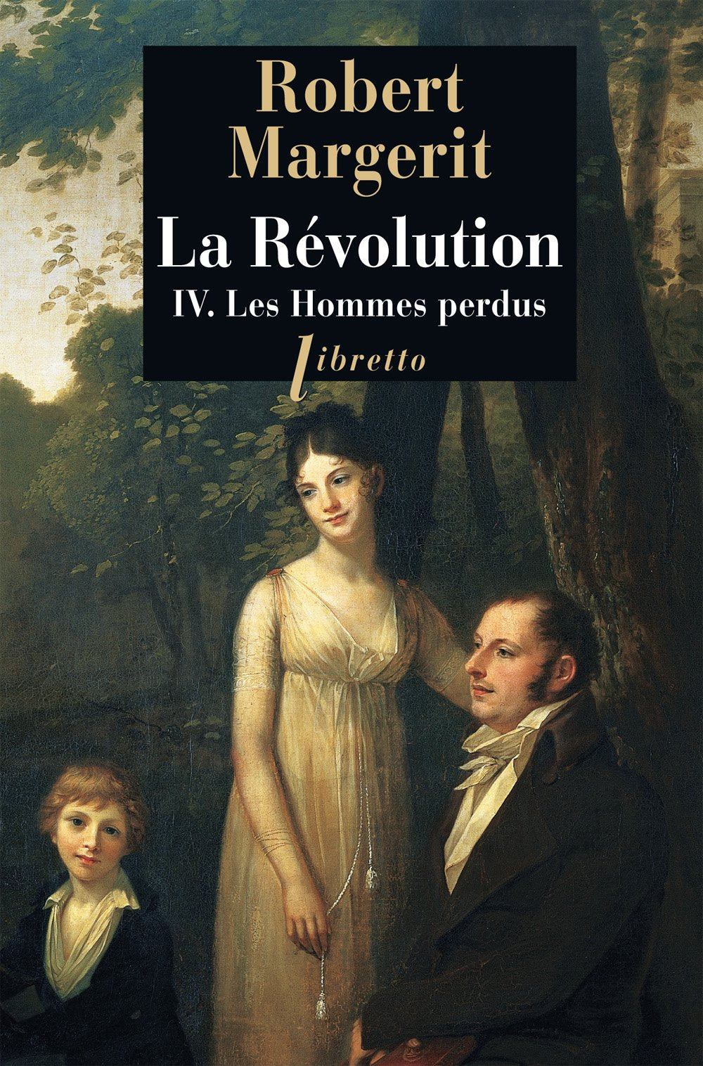 LA REVOLUTION T4 LES HOMMES PERDUS (4) 9782752900821