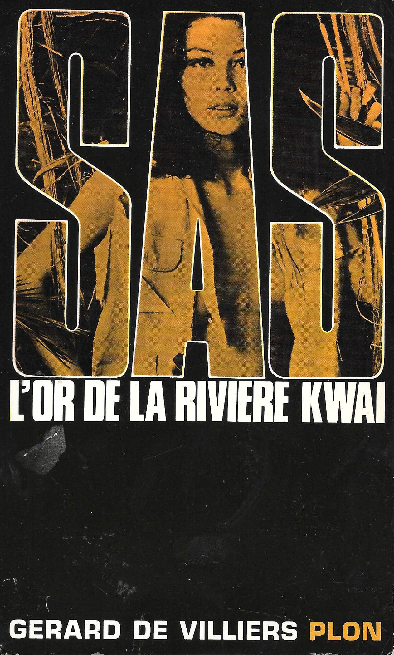 Sas: l'or de la riviere kwai 9782259001281