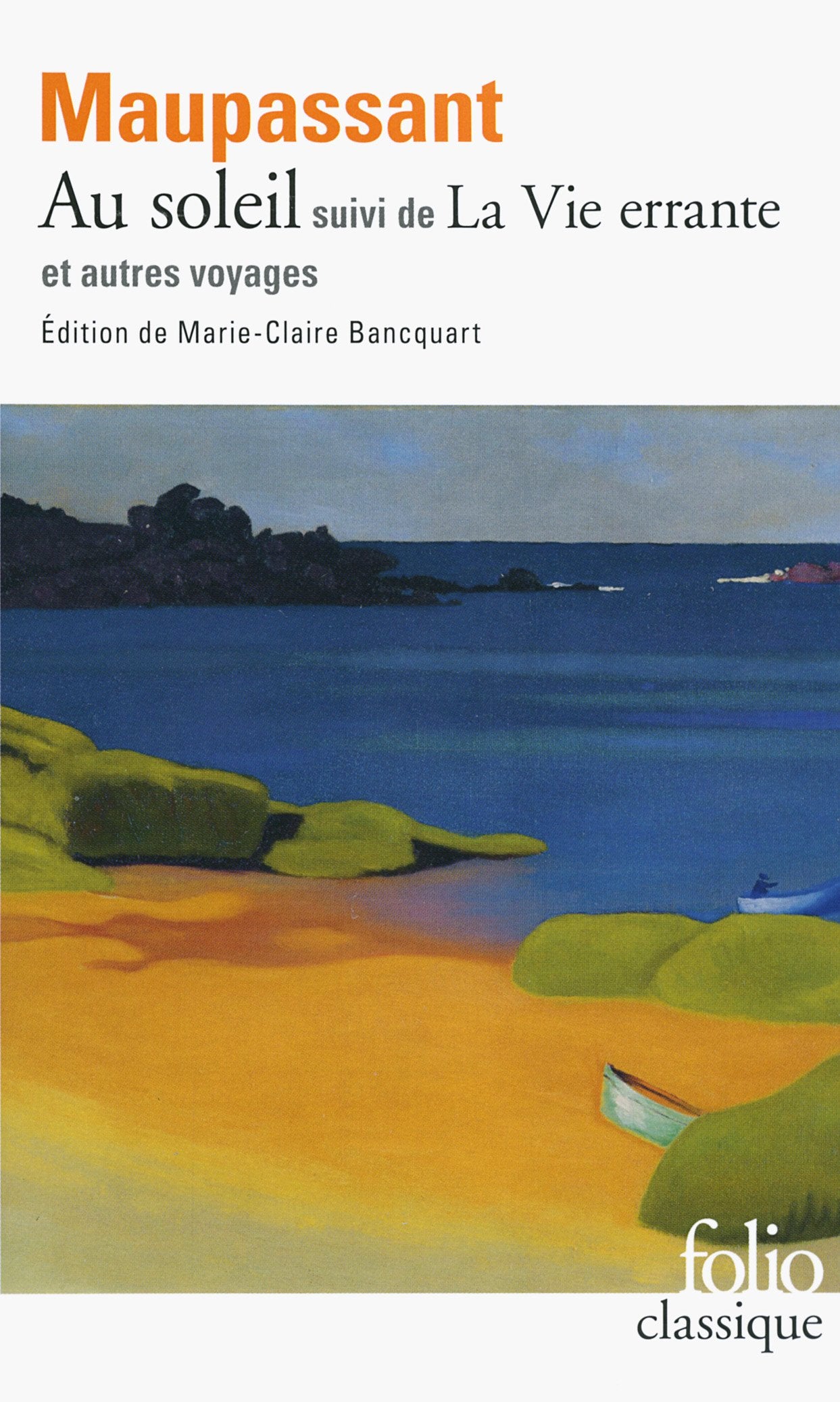 Au soleil/La Vie errante et autres voyages 9782070444069