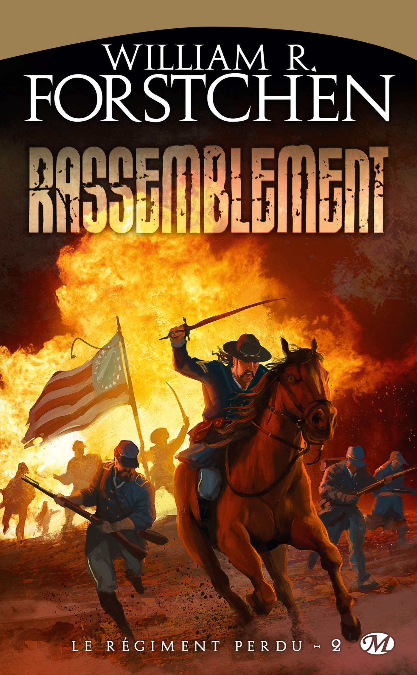 Le Régiment perdu, Tome 2: Rassemblement 9782811201432