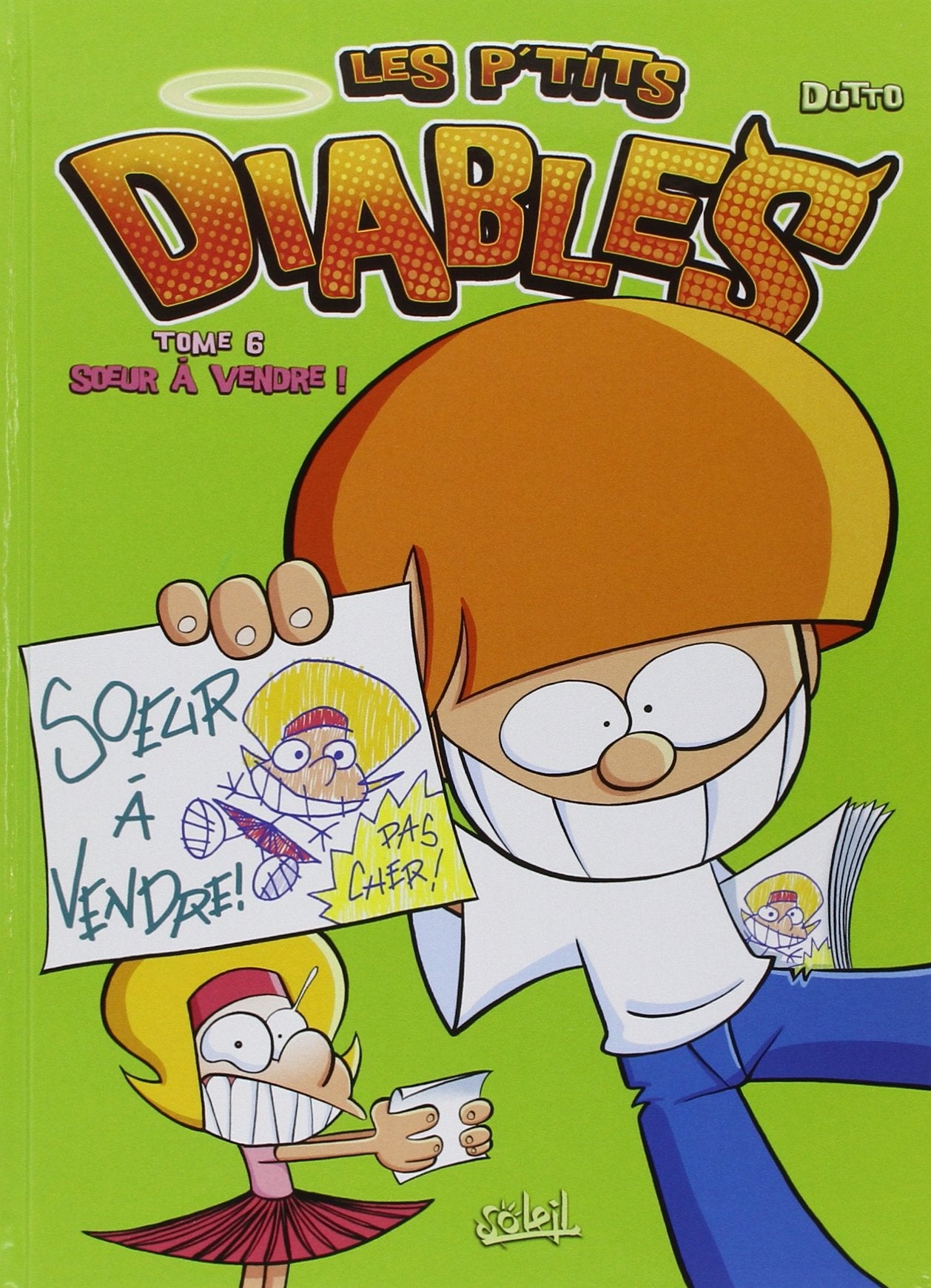 Les P'tits Diables T06: Soeur à vendre ! 9782849462041