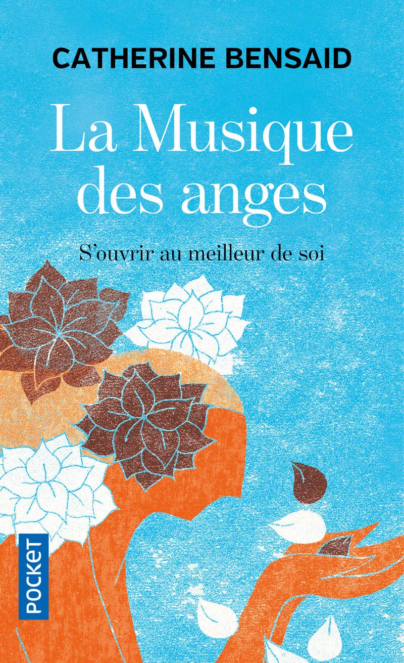 La musique des anges: S'ouvrir au meilleur de soi 9782266146128
