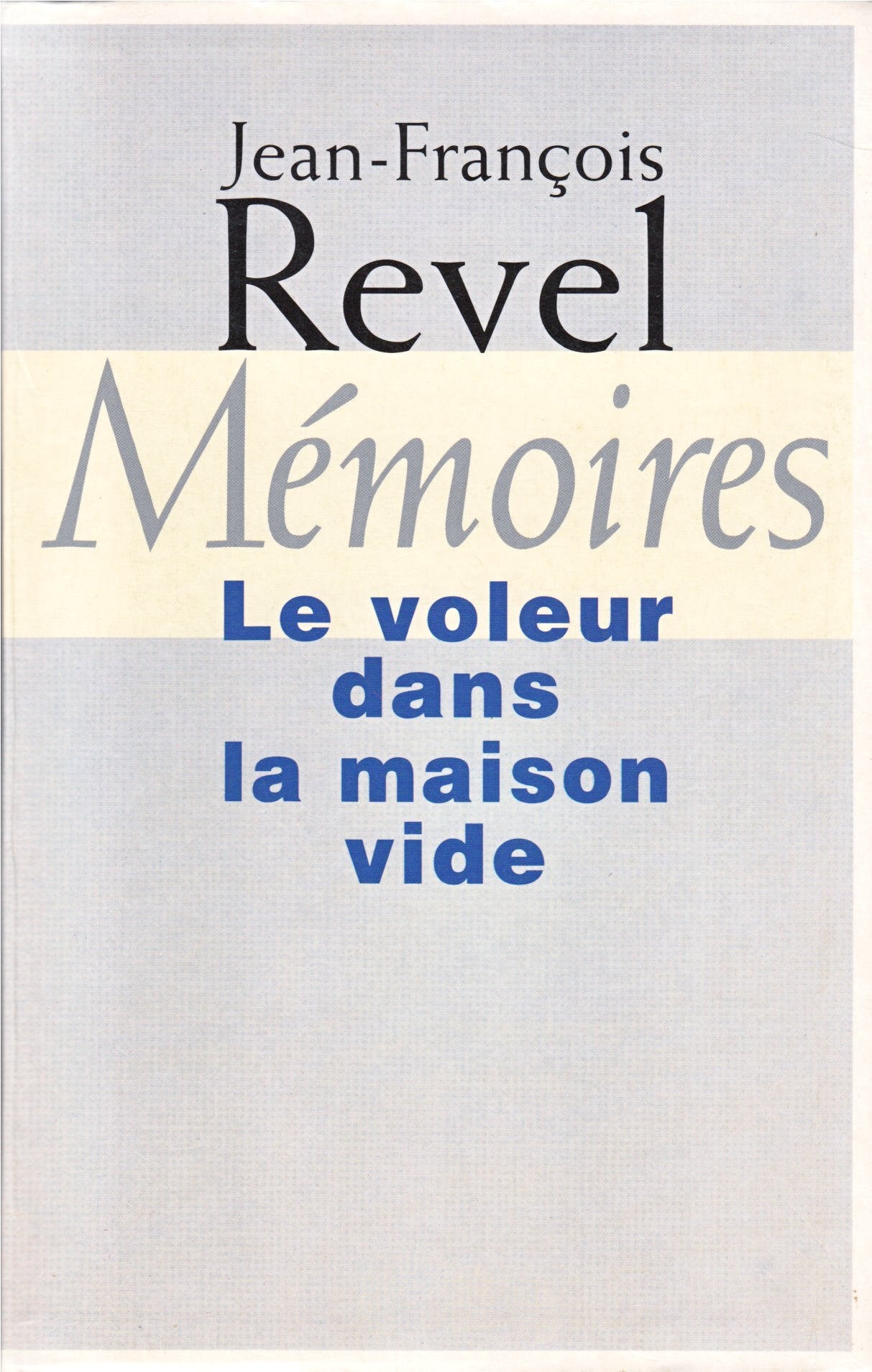 MEMOIRES. Le voleur dans la maison vide 9782286134235