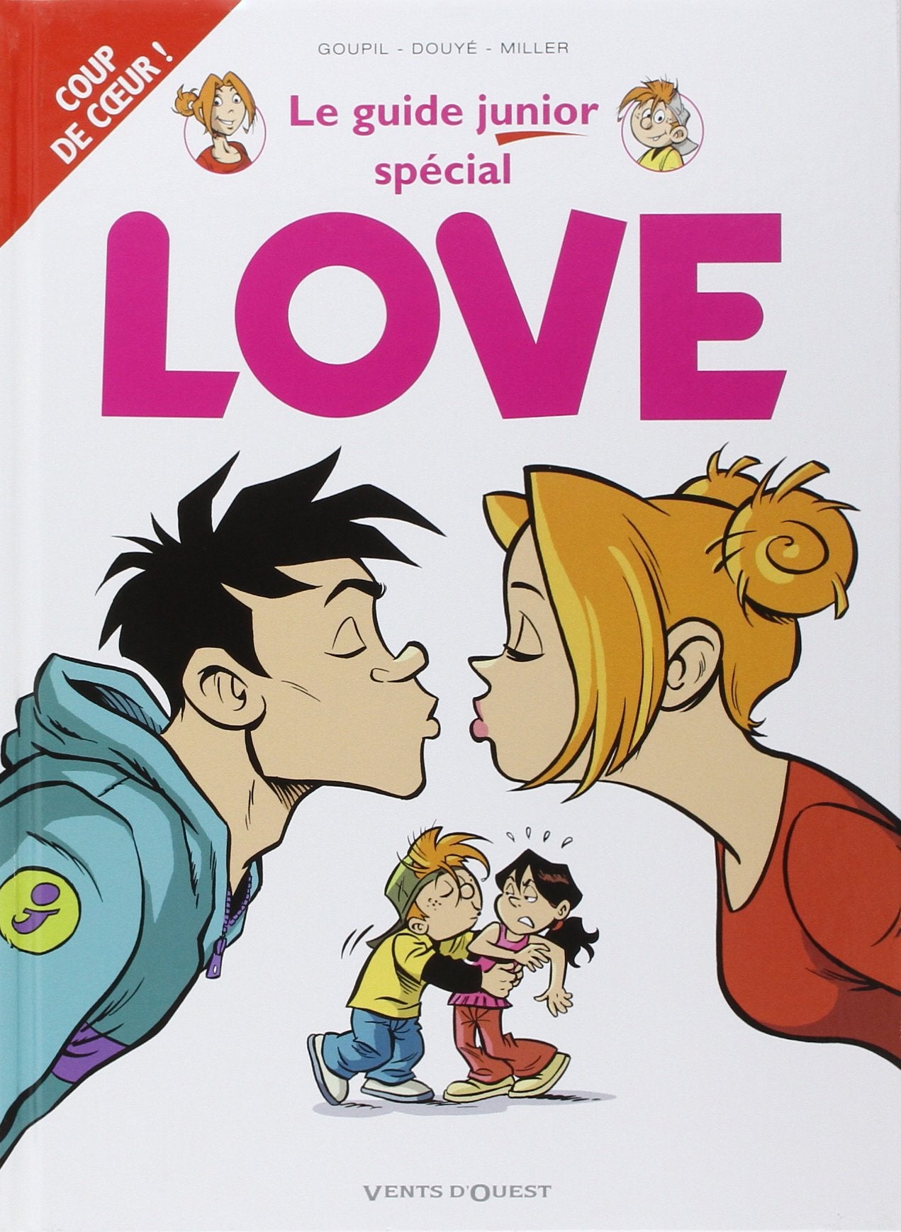 Les Guides Junior - Tome 06: Spécial Love 9782749302485