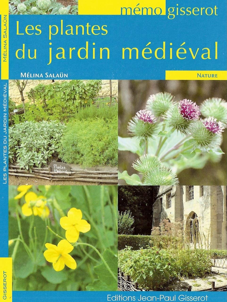 Les Plantes du Jardin Médiéval 9782755802573