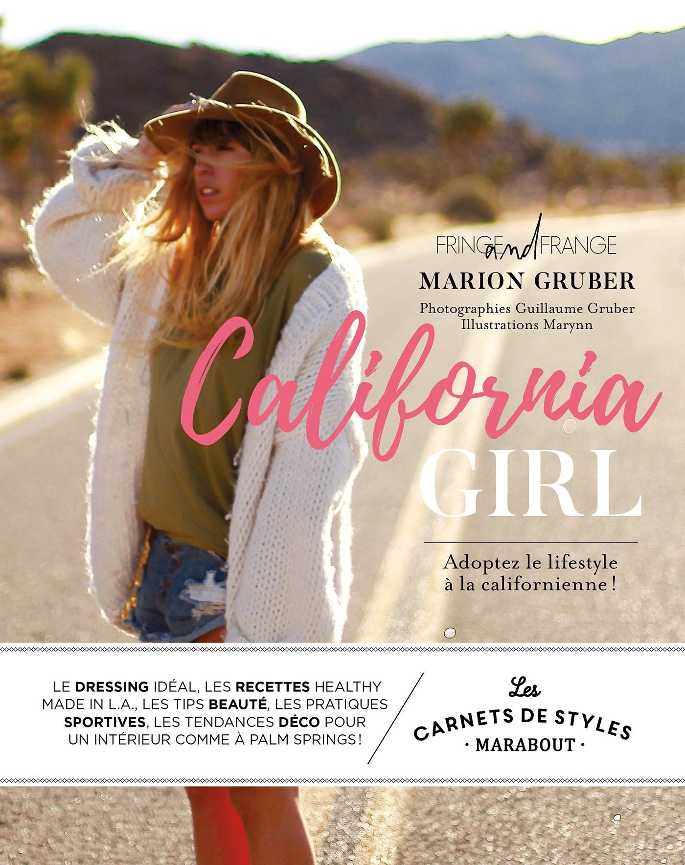 Californian Girl: Adoptez le lifestyle à la californienne ! 9782501125758