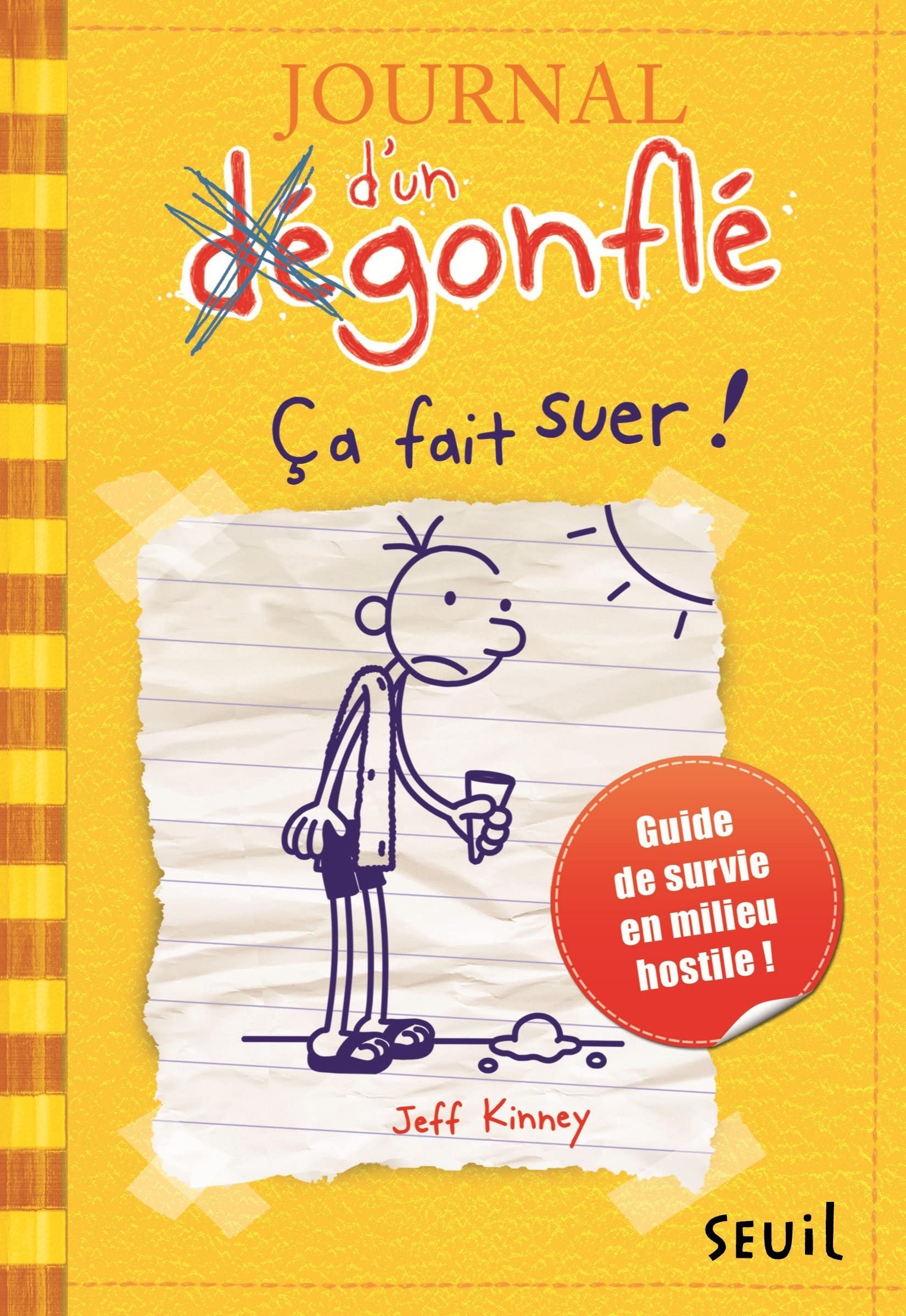 Ça fait suer !: Journal d'un dégonflé, tome 4 9782298052923